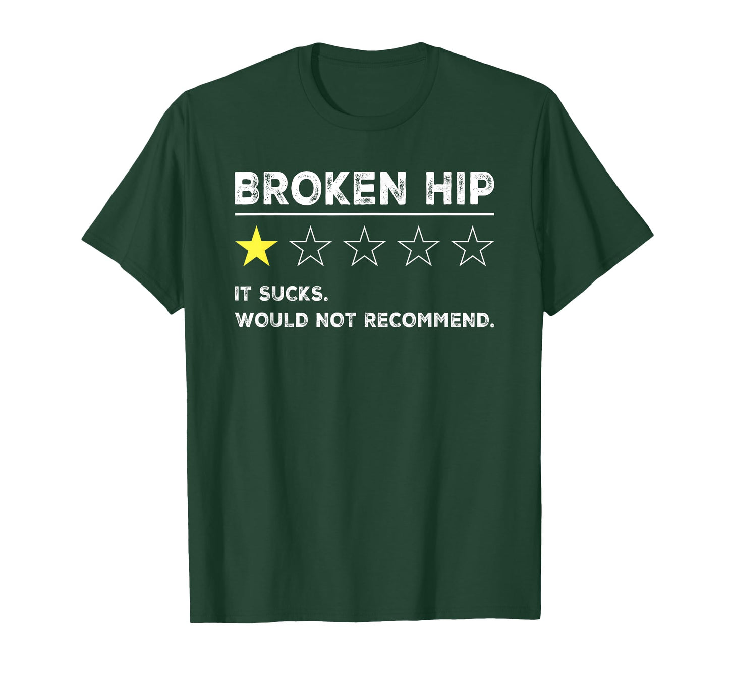 Broken Hip Funny Get Well Soon Gag Recovery T-Shirt