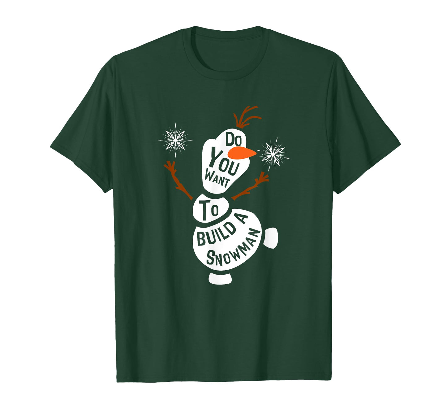 Do You Want To Build A Snowman T-Shirt