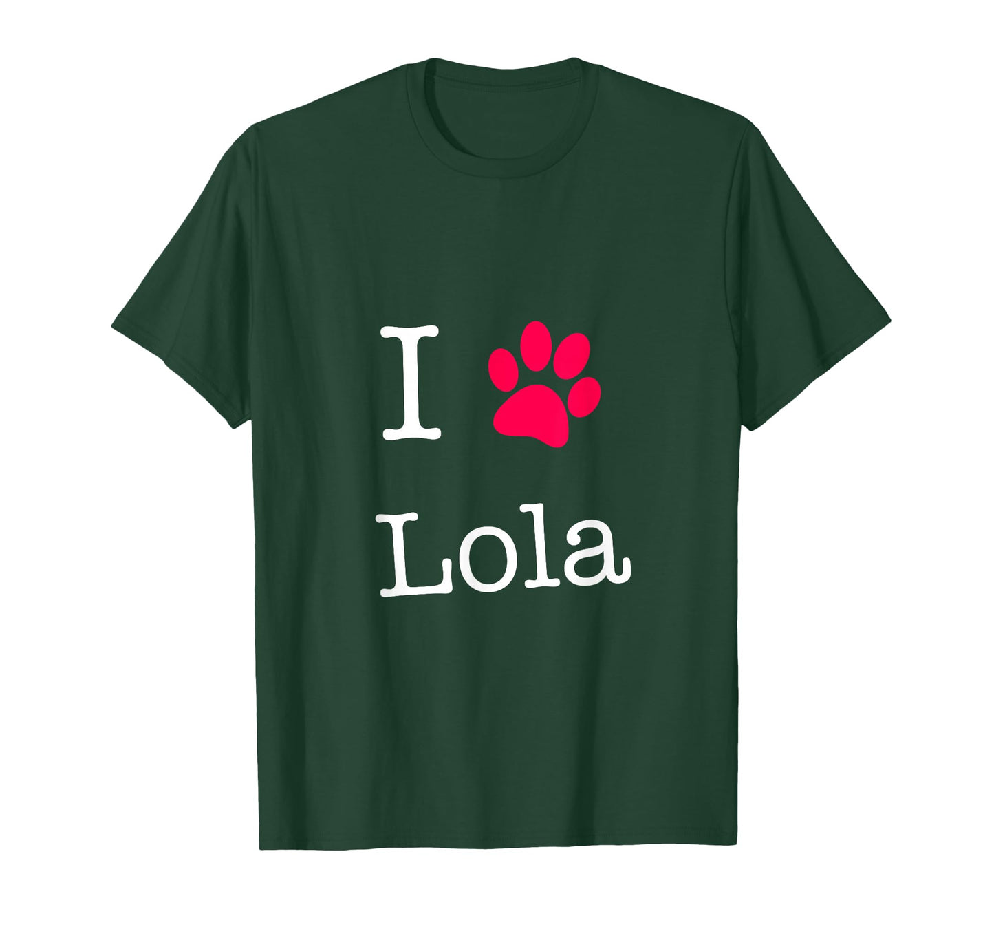 I Love Lola Dog Name T-Shirt Gift Shirt for Dog Lovers T-Shirt