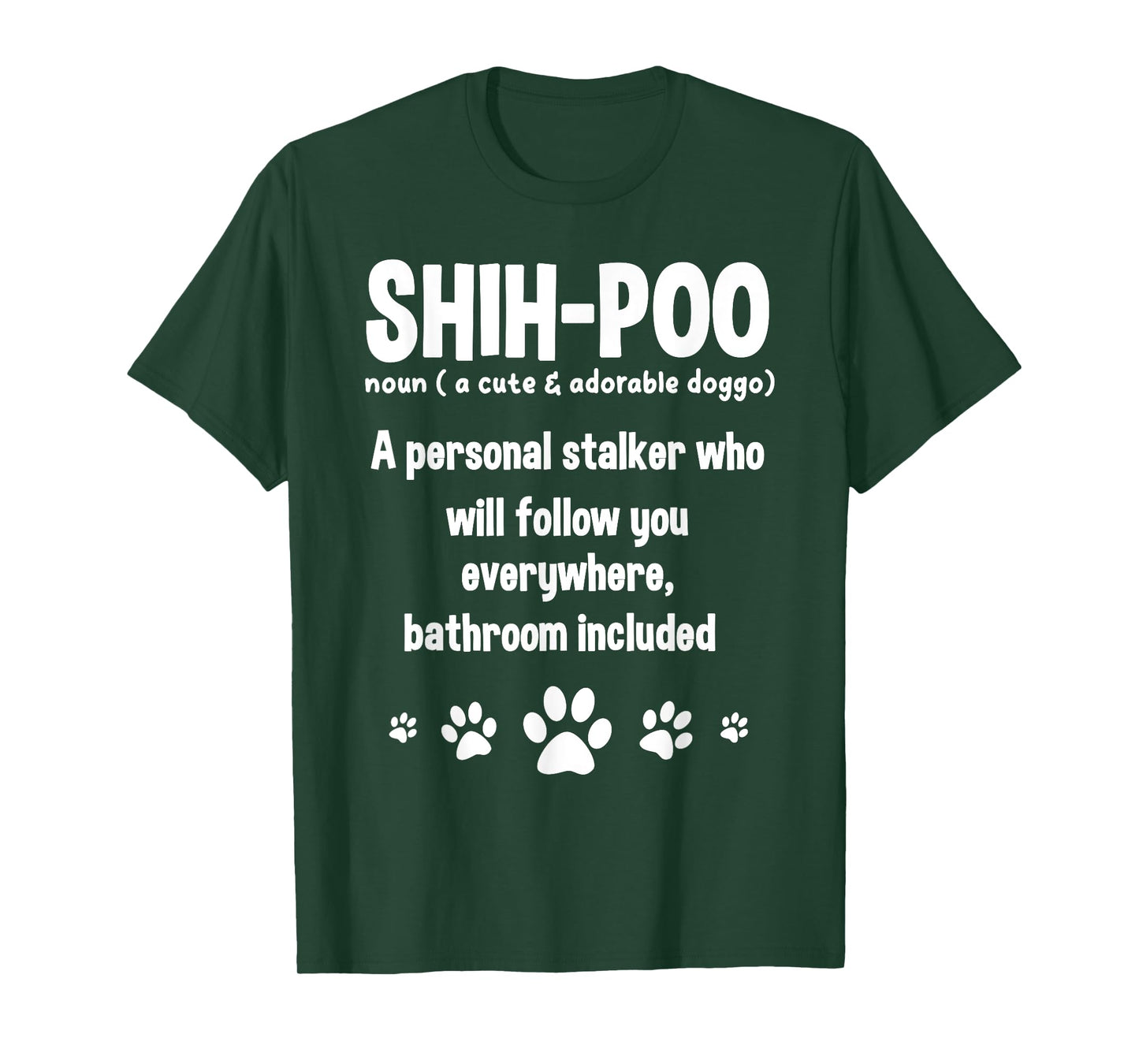 Shihpoo Dog Noun Shoodles Crossbreed Lover Personal Stalker T-Shirt for Men Women