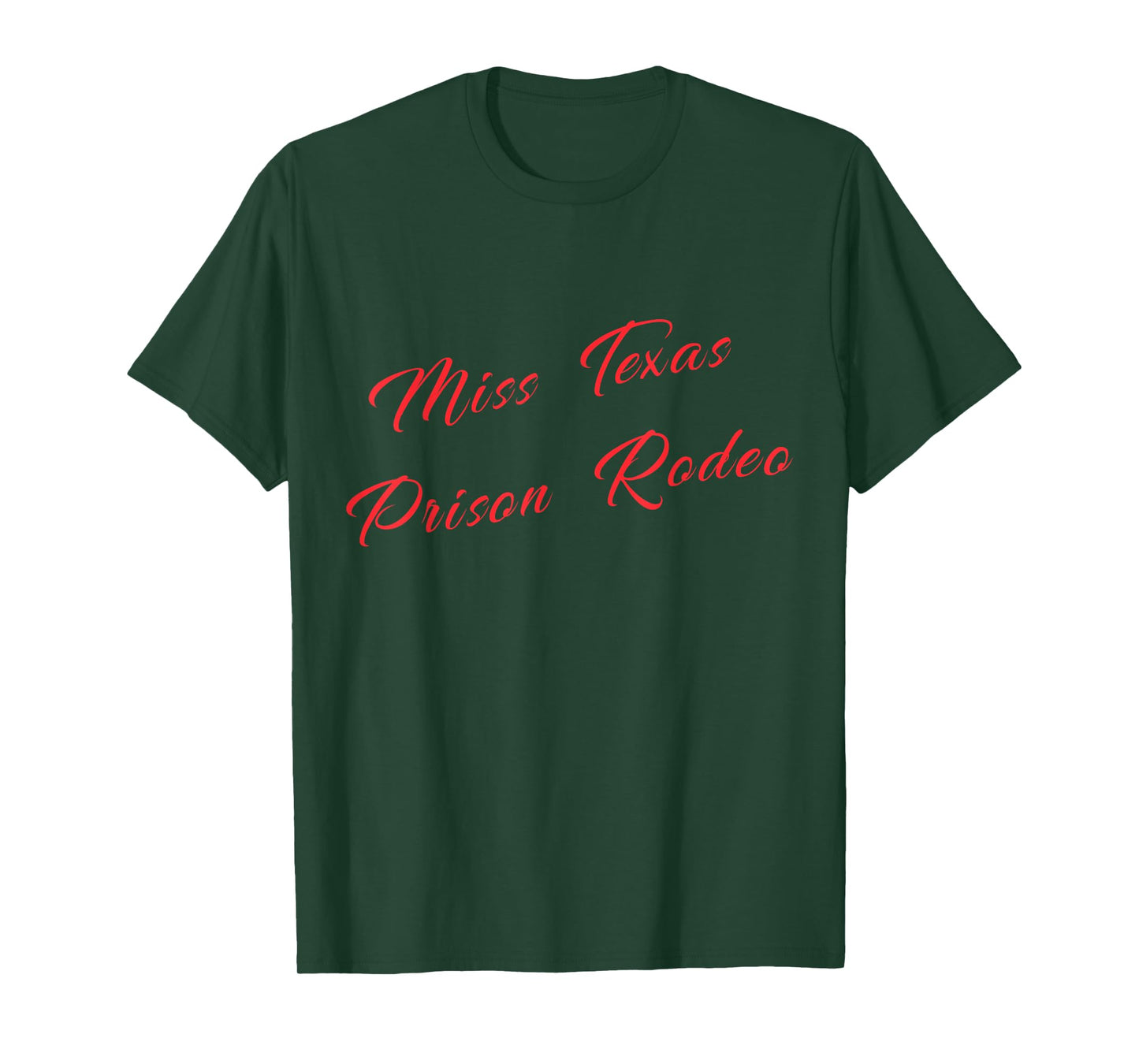 Miss Texas Prison Rodeo Country Humor for Fans T-Shirt