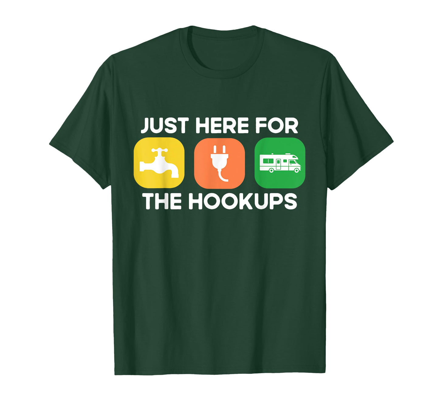 Just Here For The Hookups Motorhome Camping RV T-Shirt