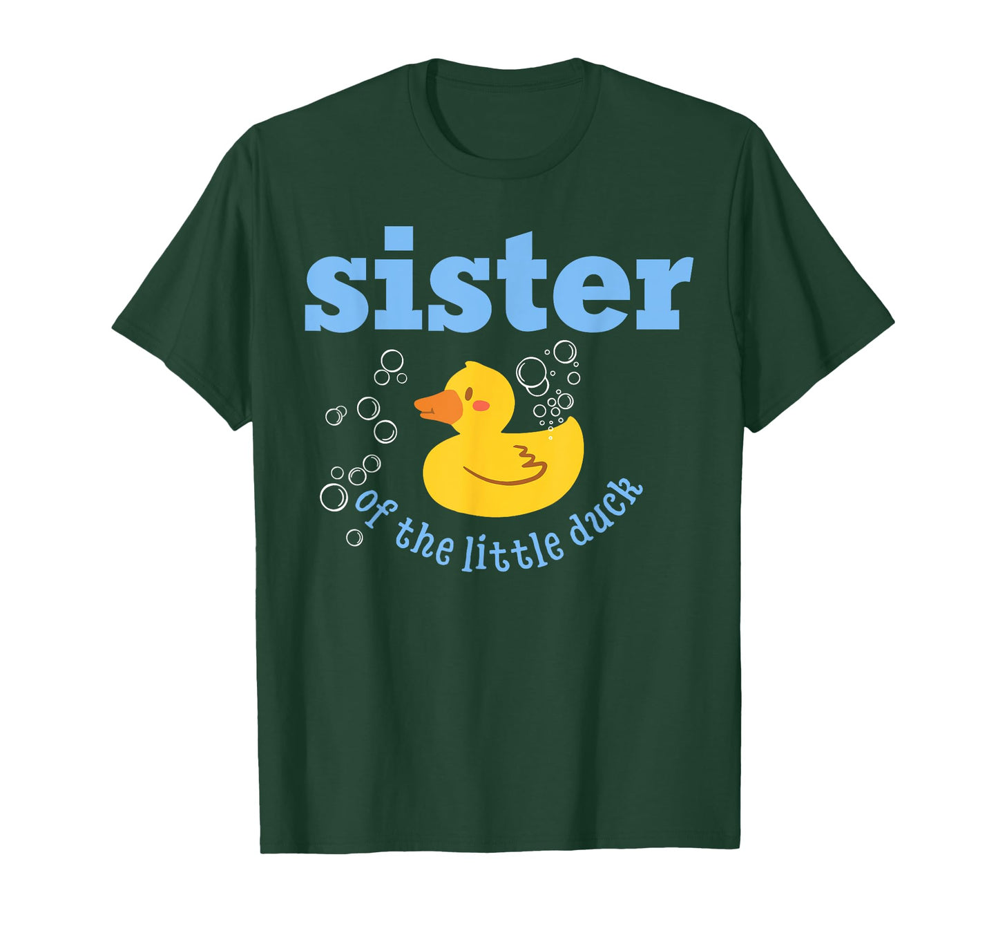 Sister Of The Little Duck Cute Duck Rubber Birthday Family T-Shirt