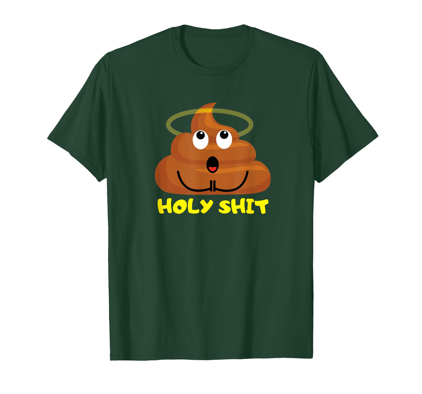 Holy Shit Poop Funny Gift T-Shirt for Woman Man T-Shirt
