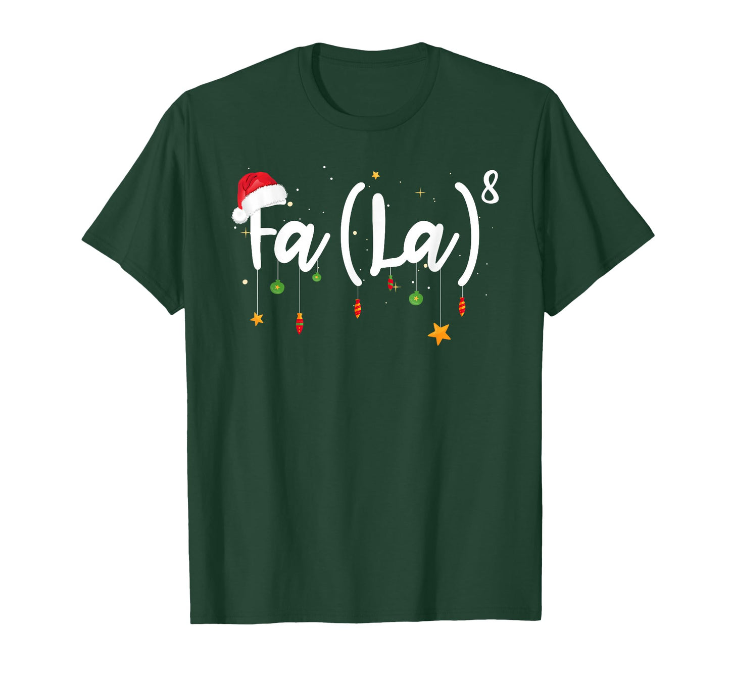FA (LA) 8 Funny Christmas Santa FA La Math T-Shirt