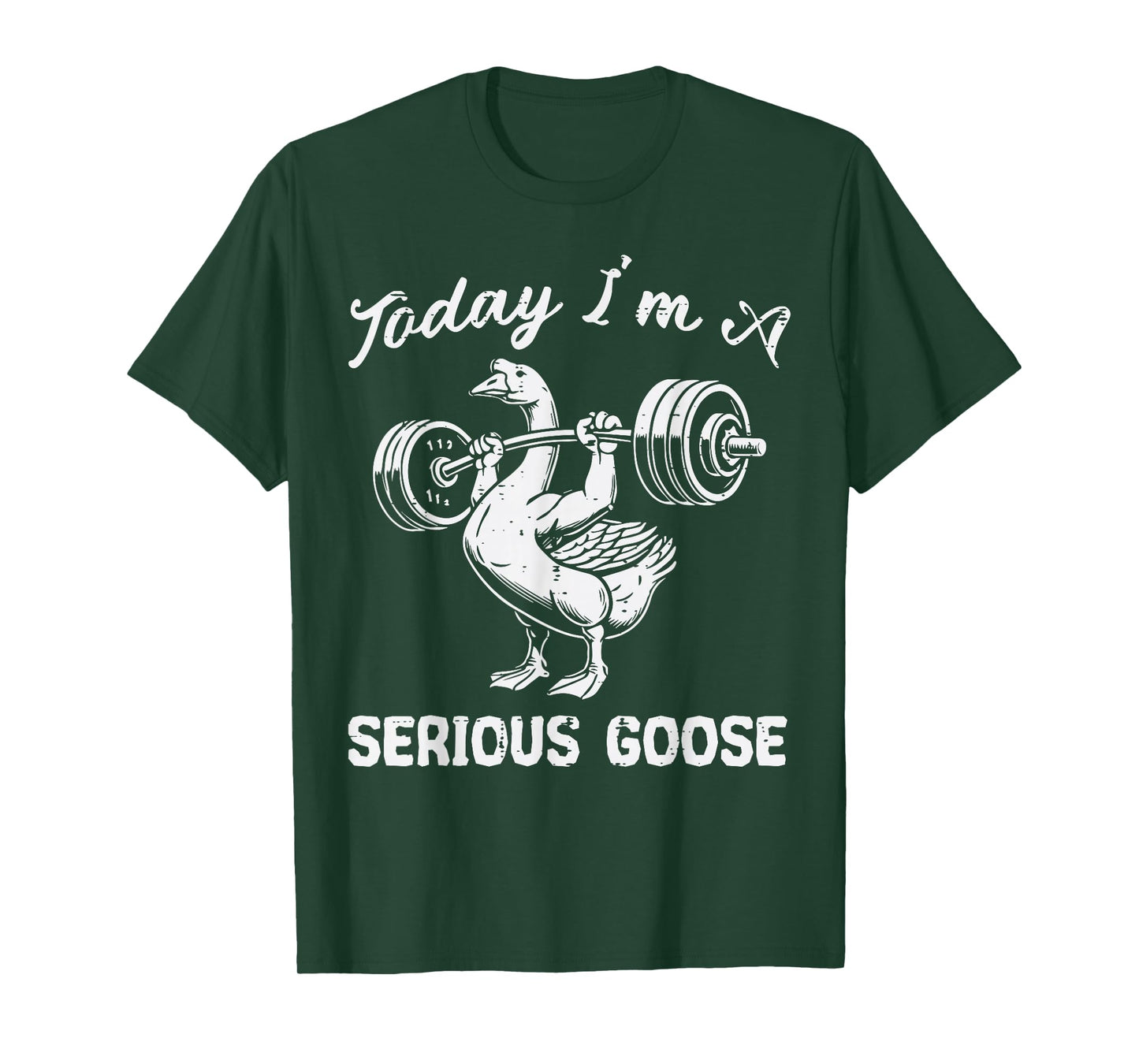 Gym Today Im Serious Goose Weights Workout Women Men Kids T-Shirt