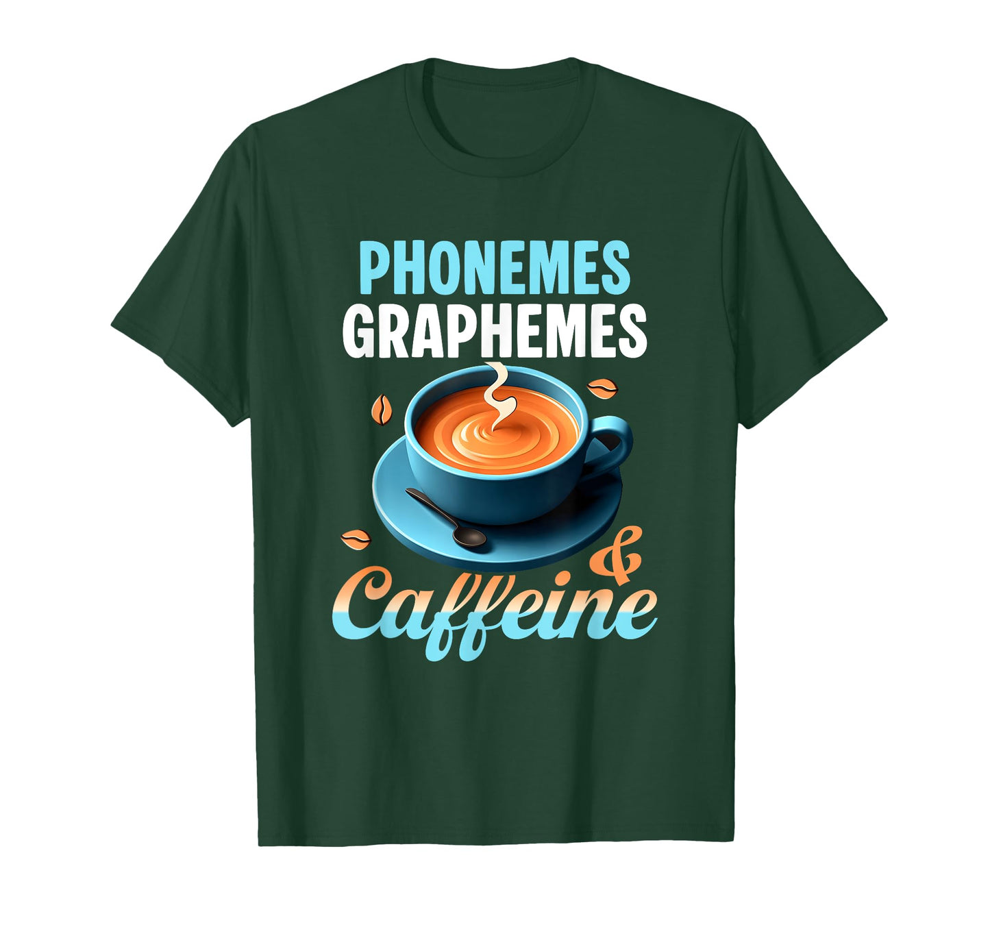 Phonemes Graphemes and Caffeine Reading Intervention Coffee T-Shirt