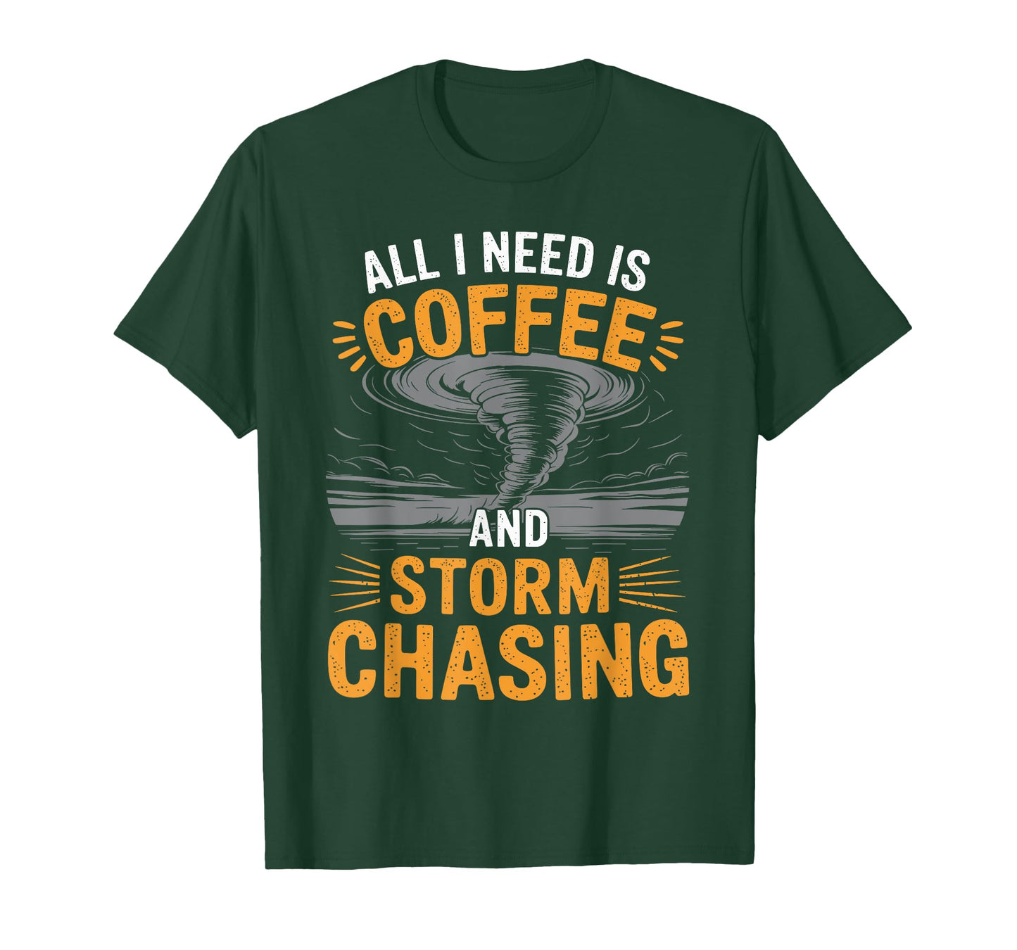 Twister Tornado Chaser Storm Chaser Costume Storm Chaser T-Shirt
