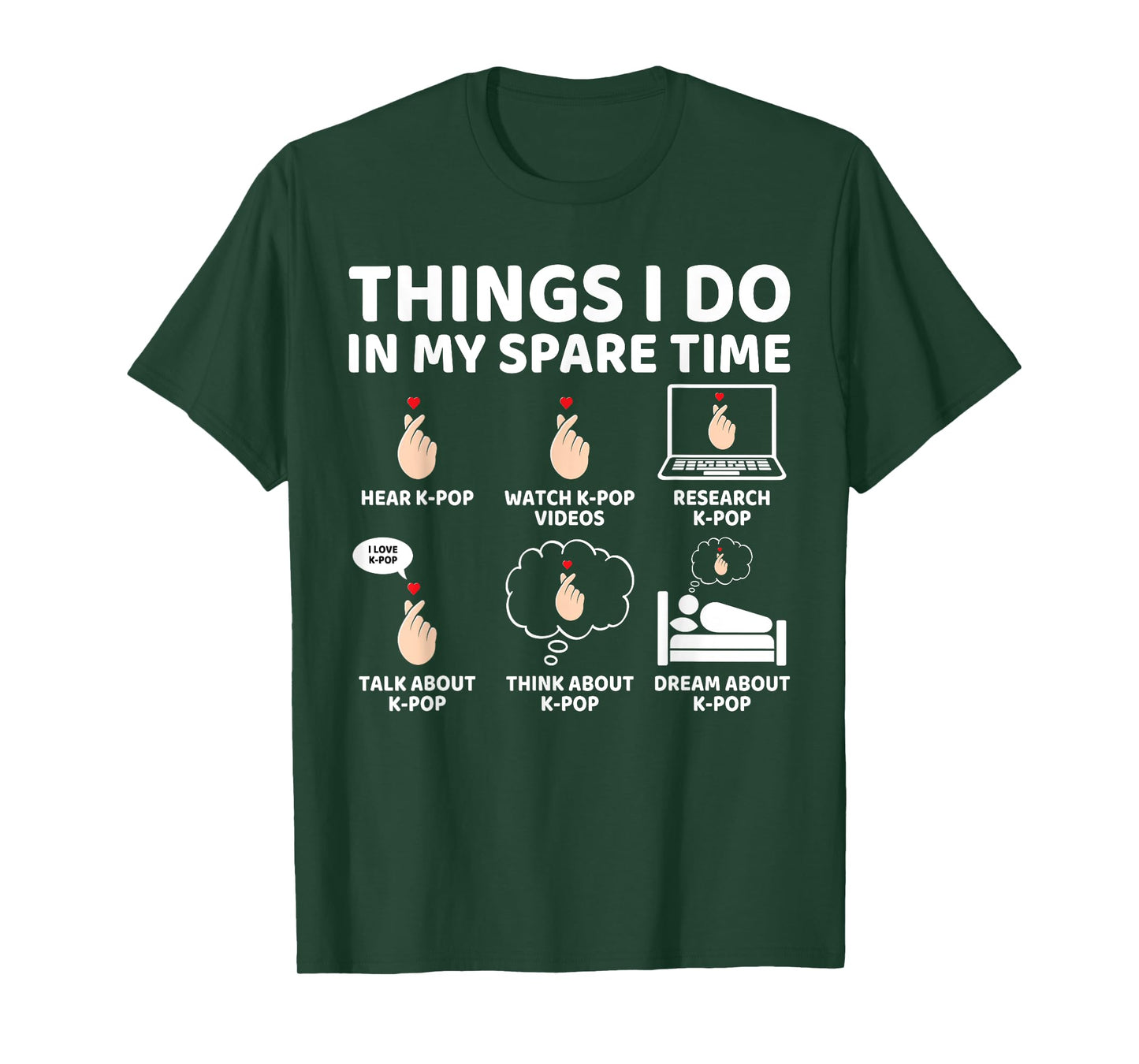 Things I Do in My Spare Time Funny K-Pop Lover Music Anime T-Shirt