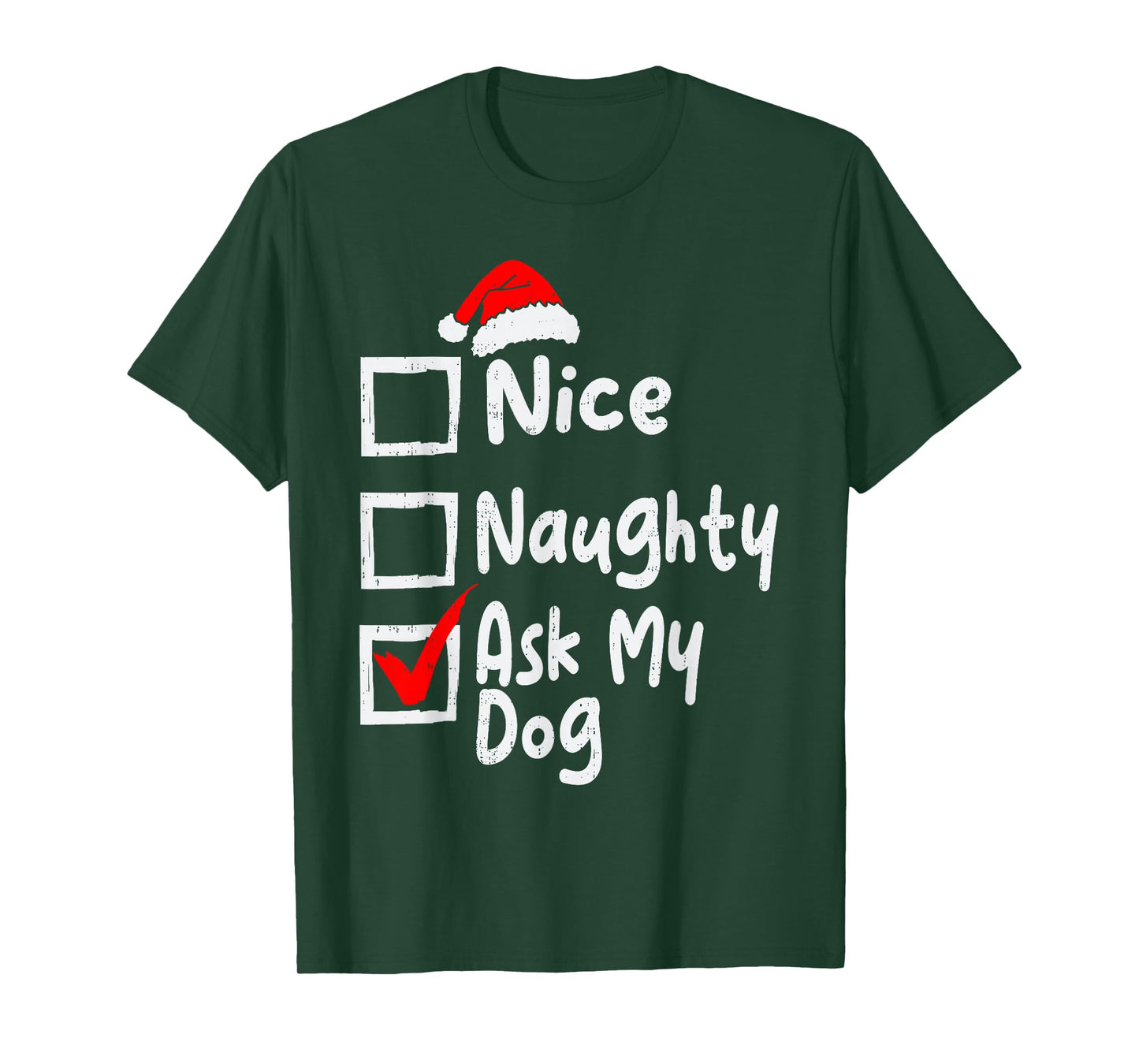 Nice Naughty Ask Dog Funny Christmas List Family Matching T-Shirt