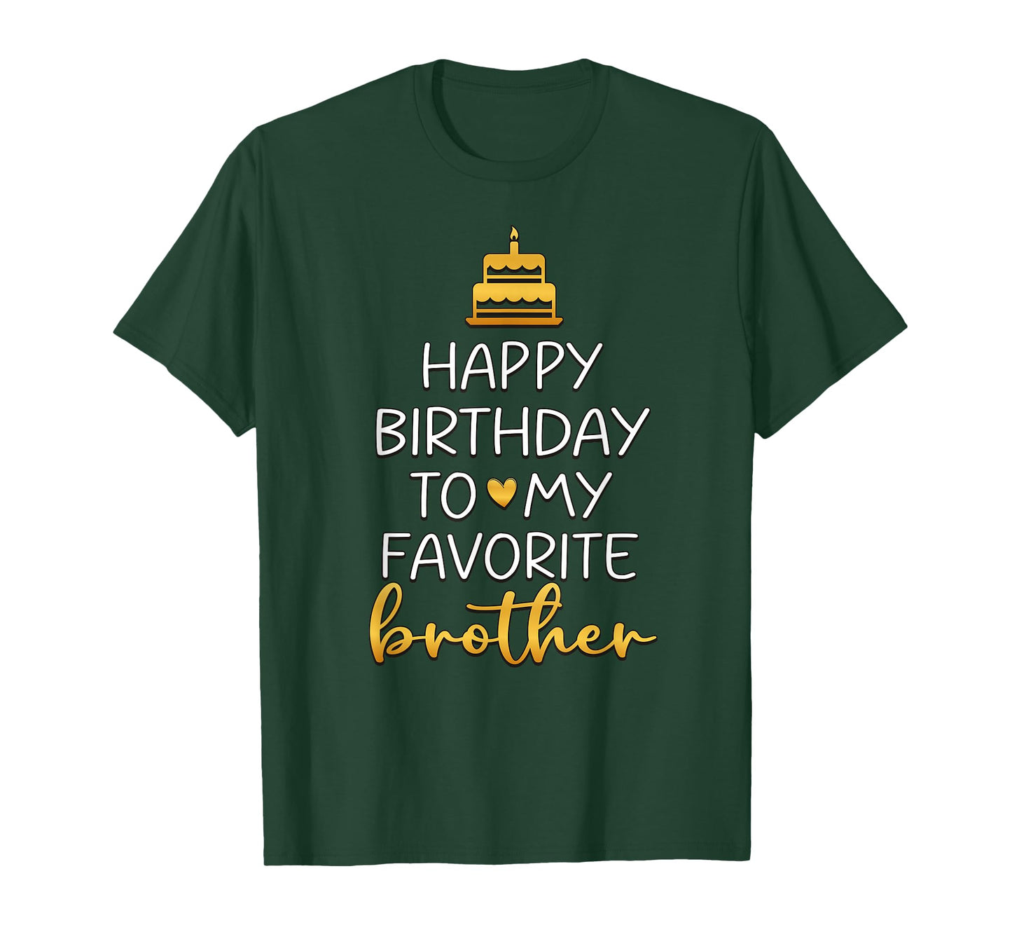 Happy Birthday To My Favorite Brother Bday Party T-Shirt
