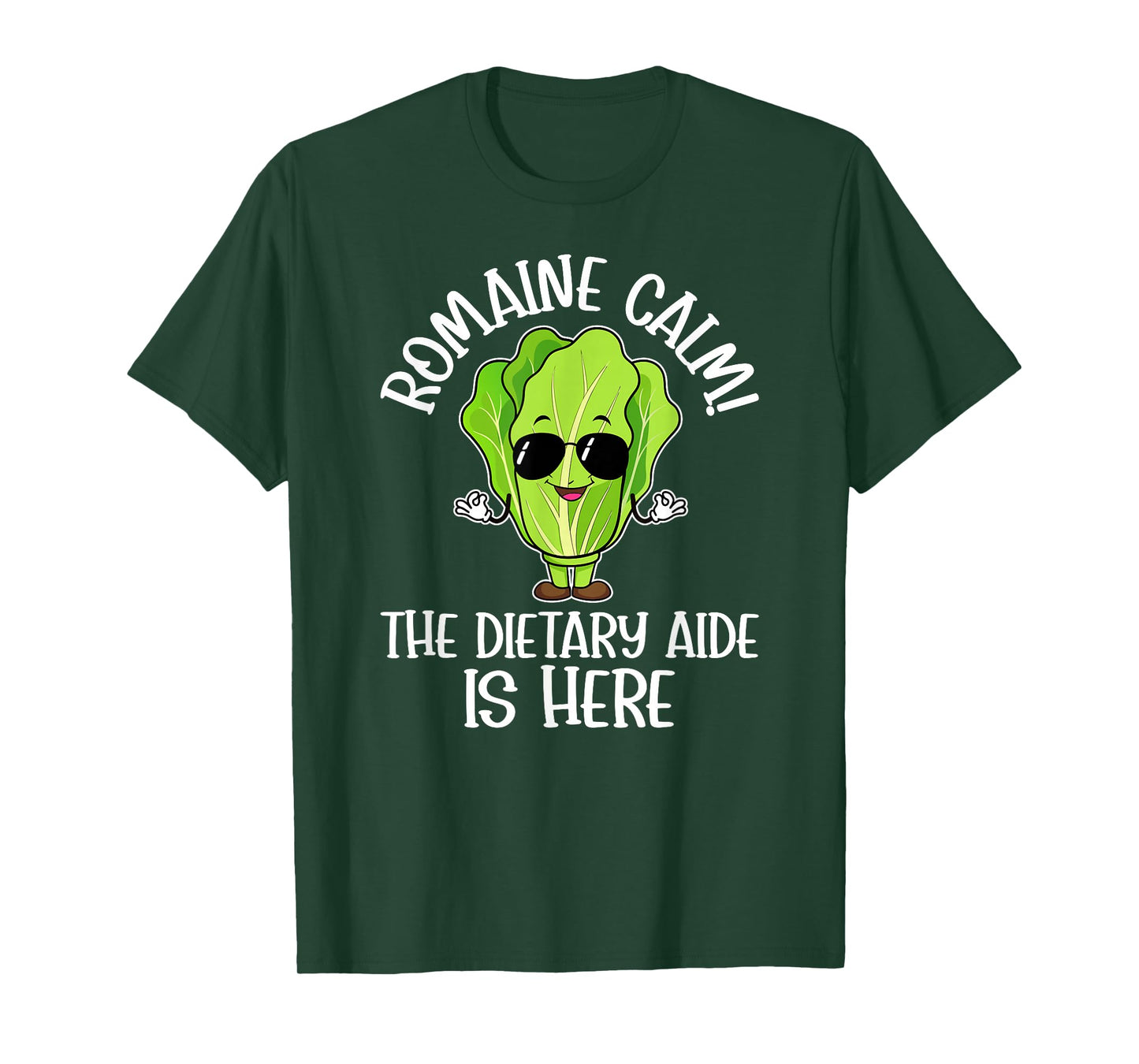 The Dietary Aide is Here Dietary Aides T-Shirt