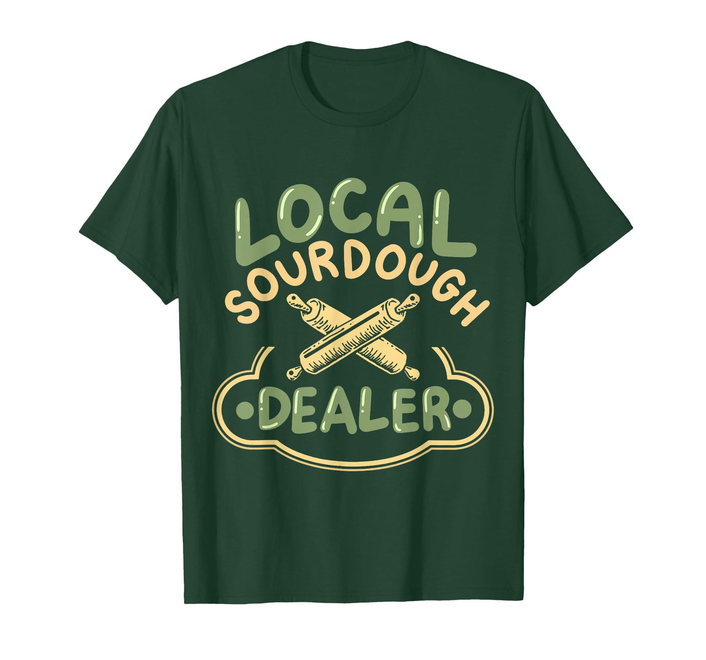 Baker Sourdough Bread Sourdough Starter Bakery Unisex-Adults Local Sourdough Dealer T-Shirt Black Small Classic Fit Short Sleeve T-Shirt