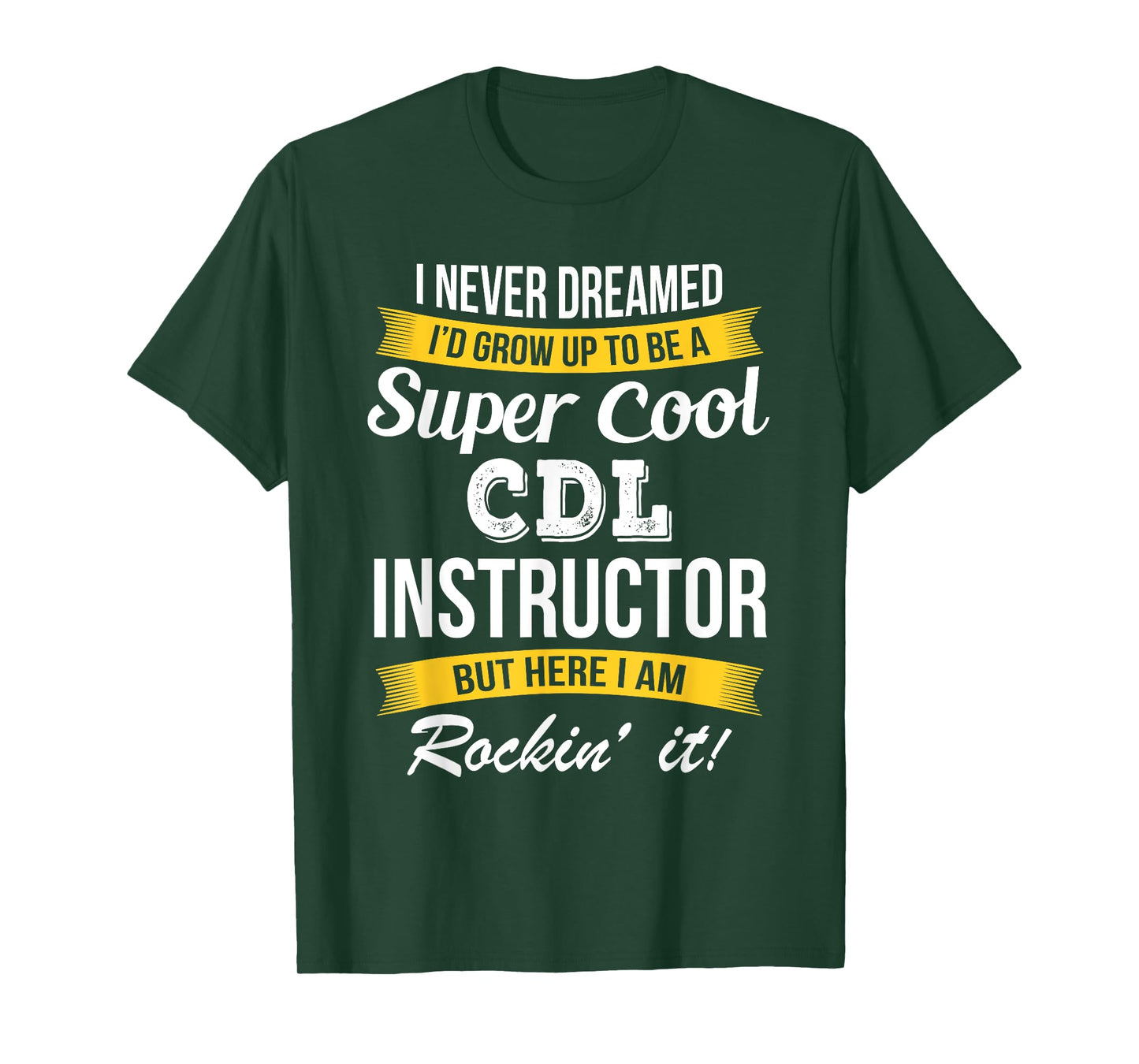 CDL Instructor Tshirt Funny Gift T-Shirt