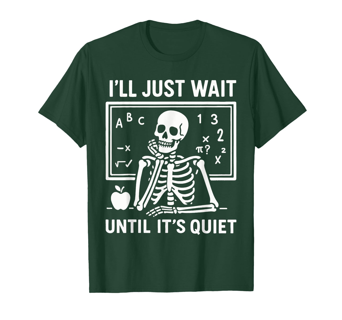 Halloween Teacher I'll Just Wait Until It's Quiet T-Shirt