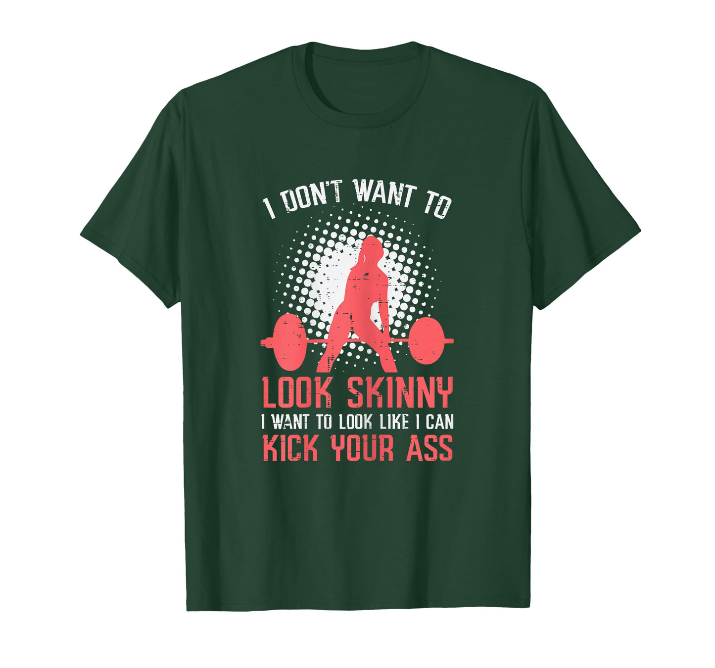 Gym I Dont Want To Look Skinny Funny Workout Fitness Women T-Shirt