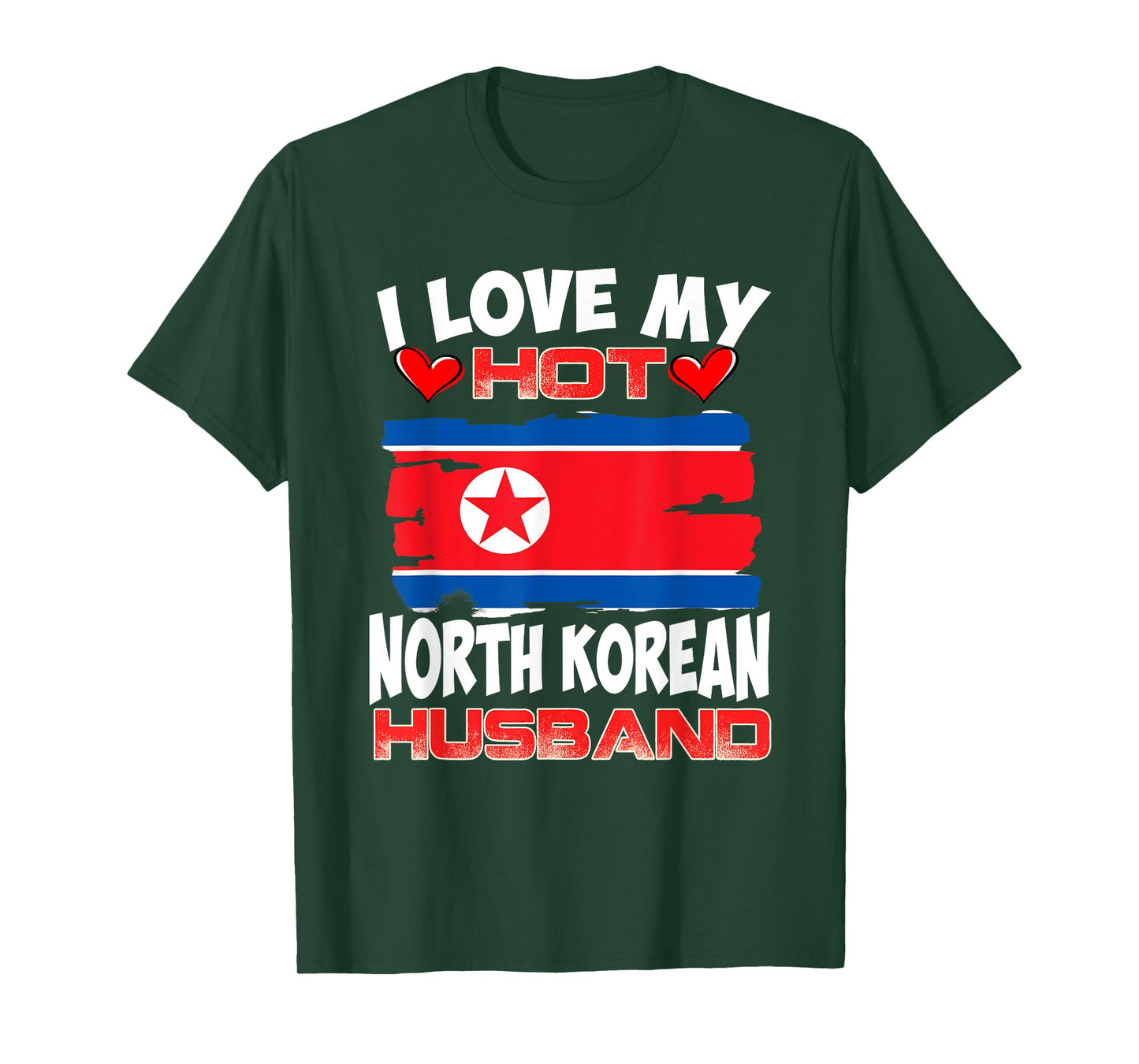 North Korea I Love My Hot North Korean Husband T-Shirt