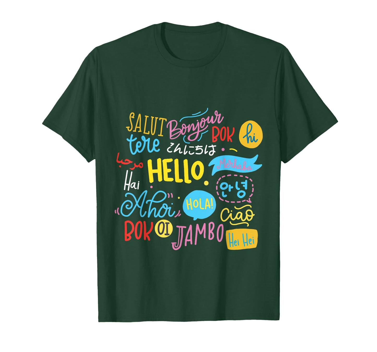 Hello Word in Different Languages Travel and Teacher Gift T-Shirt