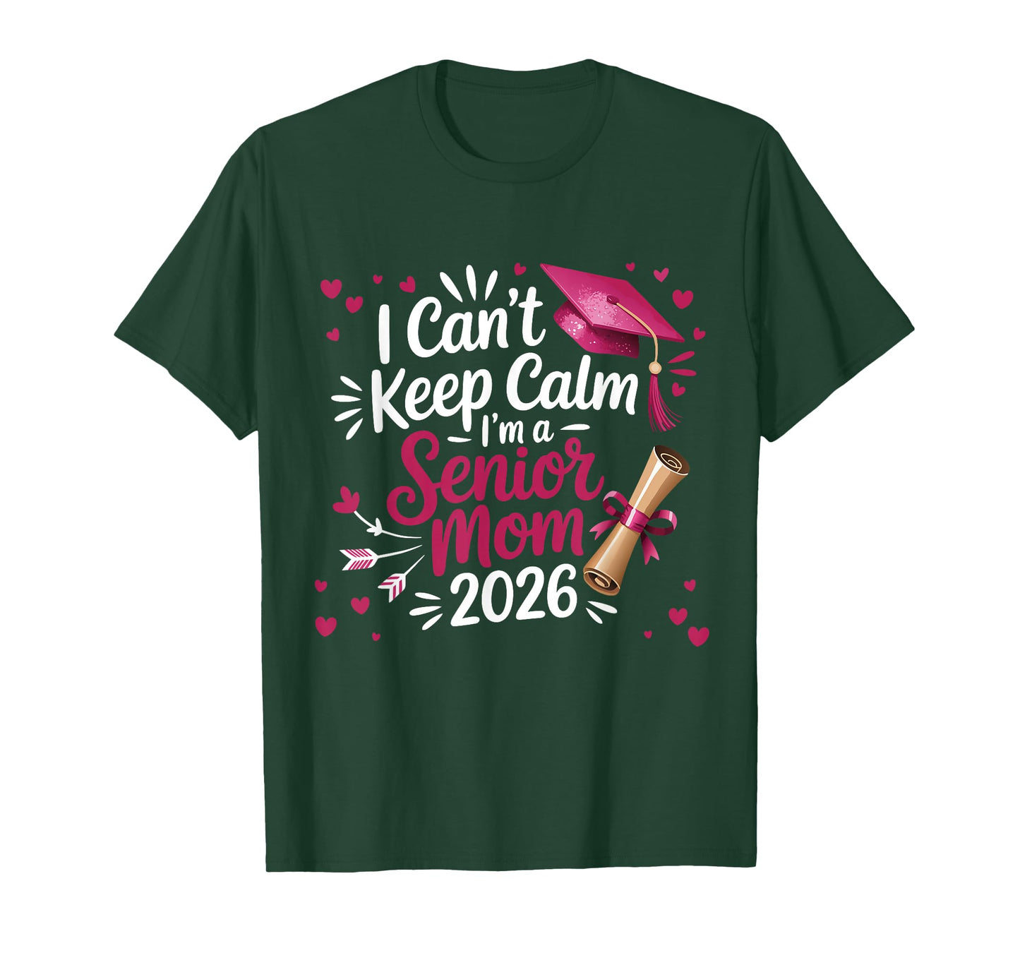 I Can't Keep Calm I'm A Senior Mom 2026 Class T-Shirt