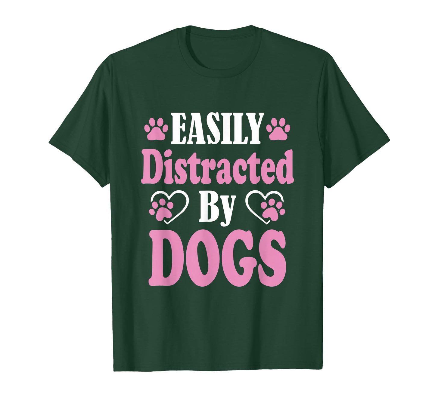 Easily distracted by Dogs Puppy Dog Lover T-Shirt
