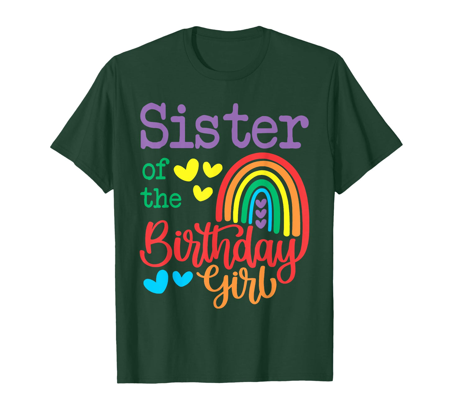 Sister Of The Birthday Girl Rainbow Birthday Matching Family T-Shirt