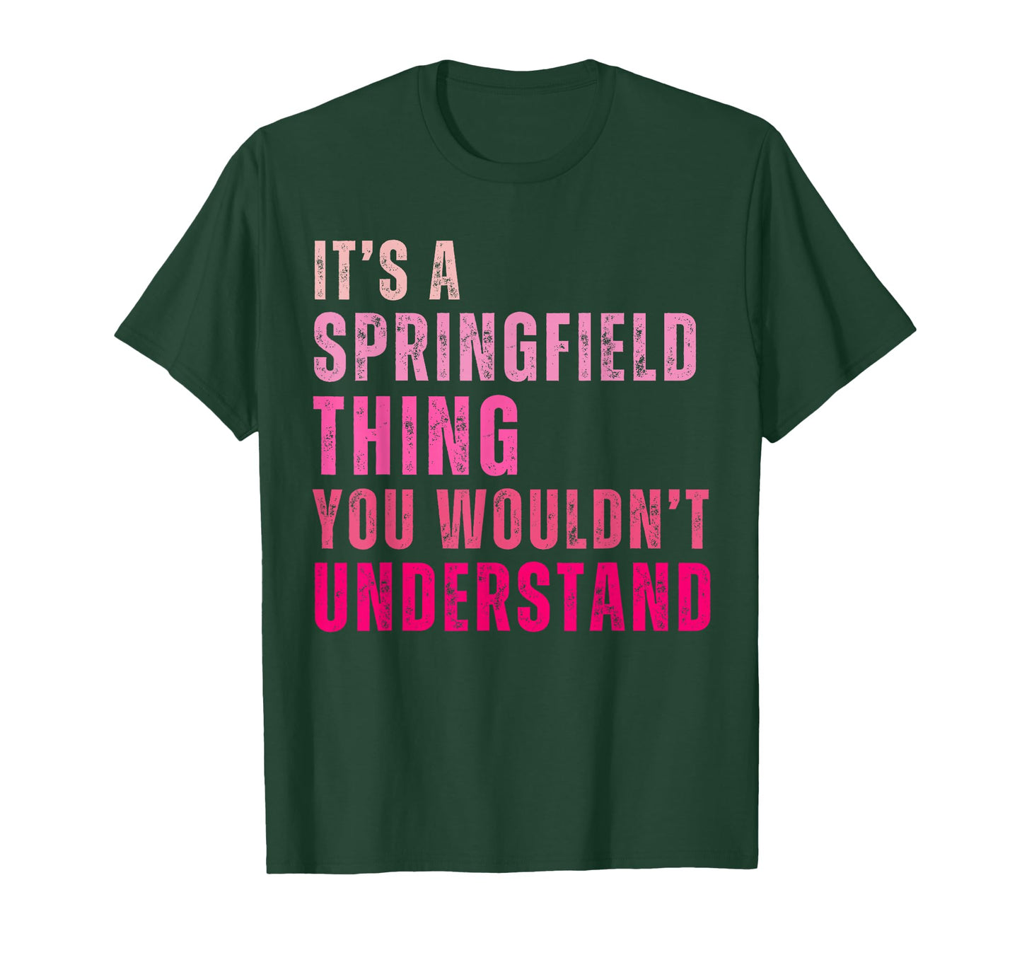 It's A Springfield Thing You Wouldn't Understand Vintage T-Shirt