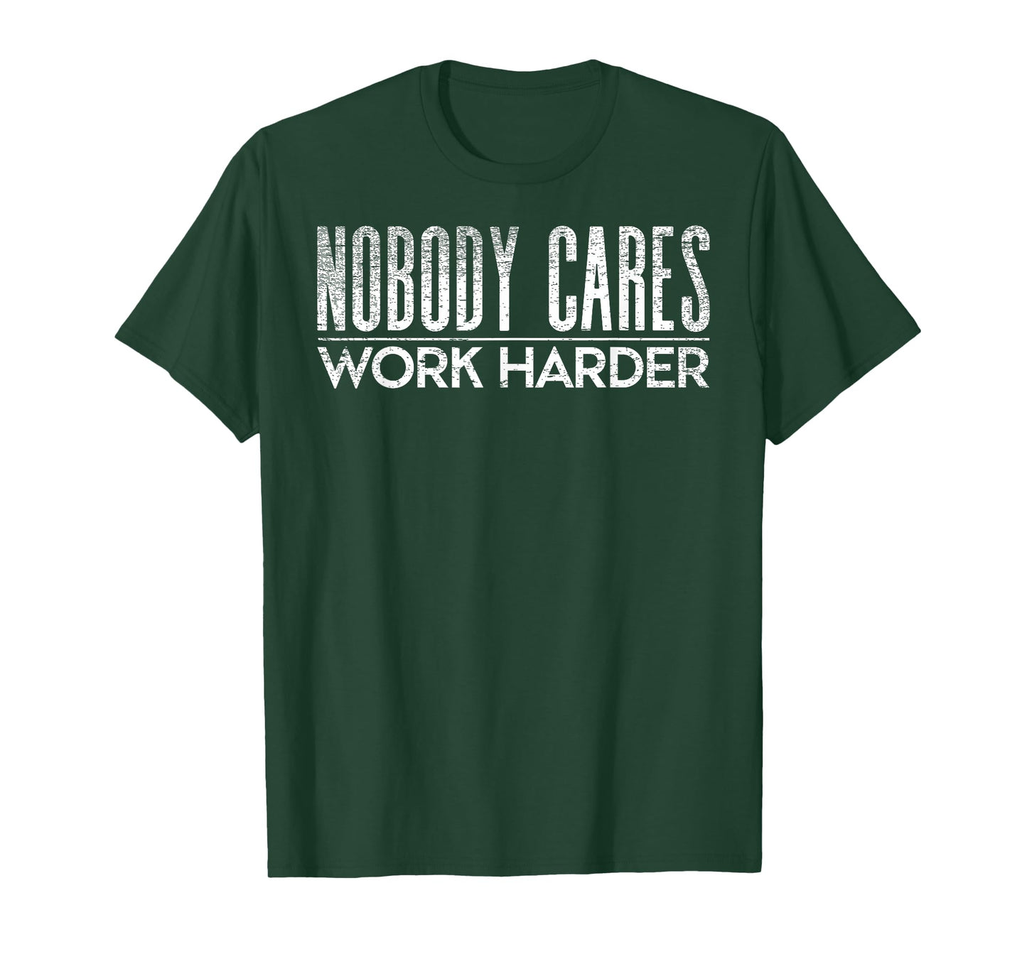 Nobody Cares Work Harder Gym Motivation Tee Weightlifting T-Shirt