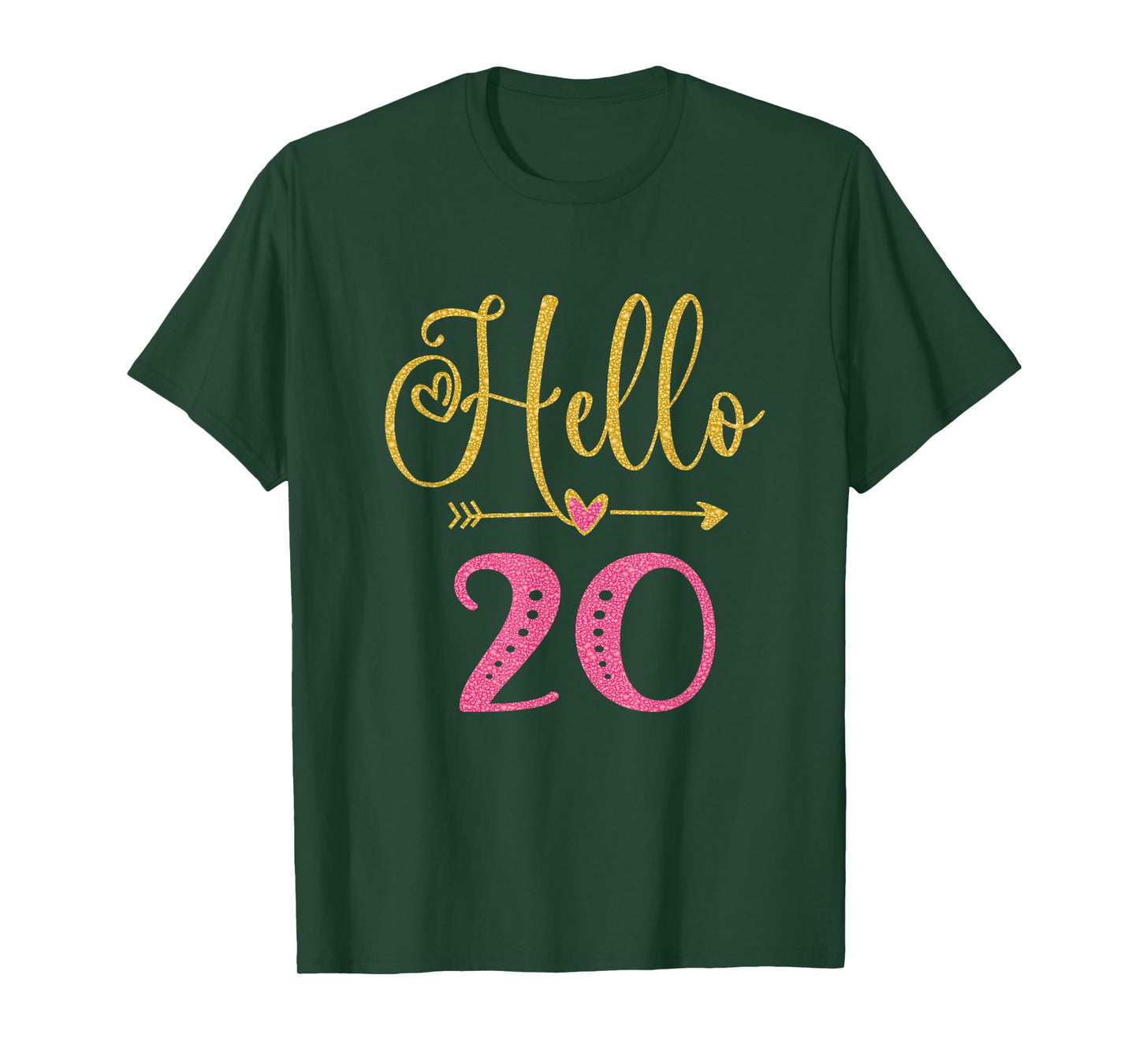 Hello 20 Years Old Girl 20th Birthday T-Shirt