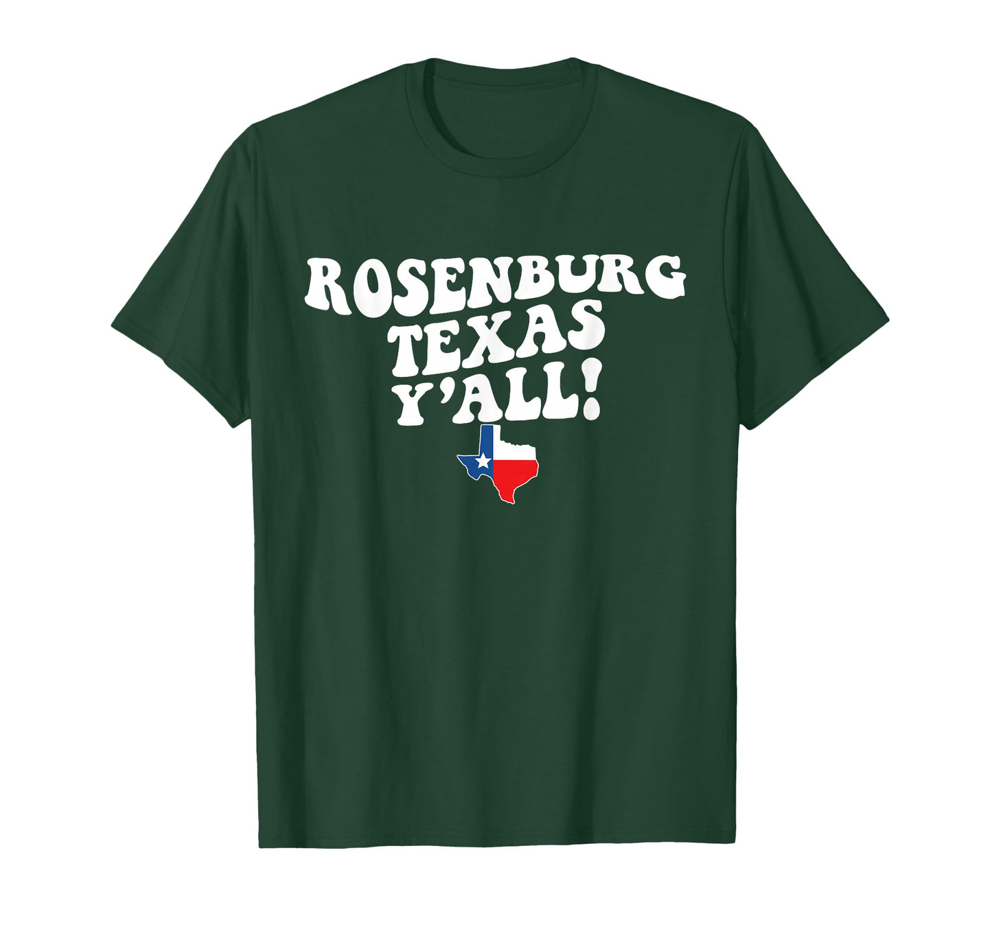 Rosenburg Texas Y'all TX Southern Accent Vacation T-Shirt
