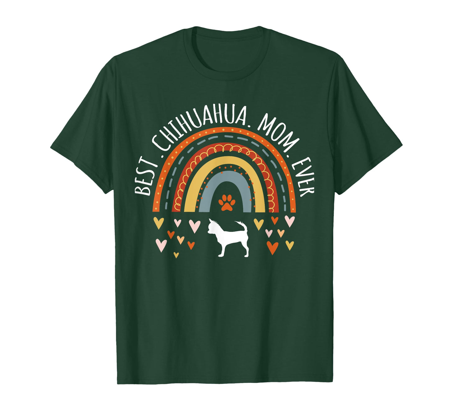 Best Chihuahua Mom Ever Rainbow Gifts Chi-Chi Lover Dog Mama T-Shirt