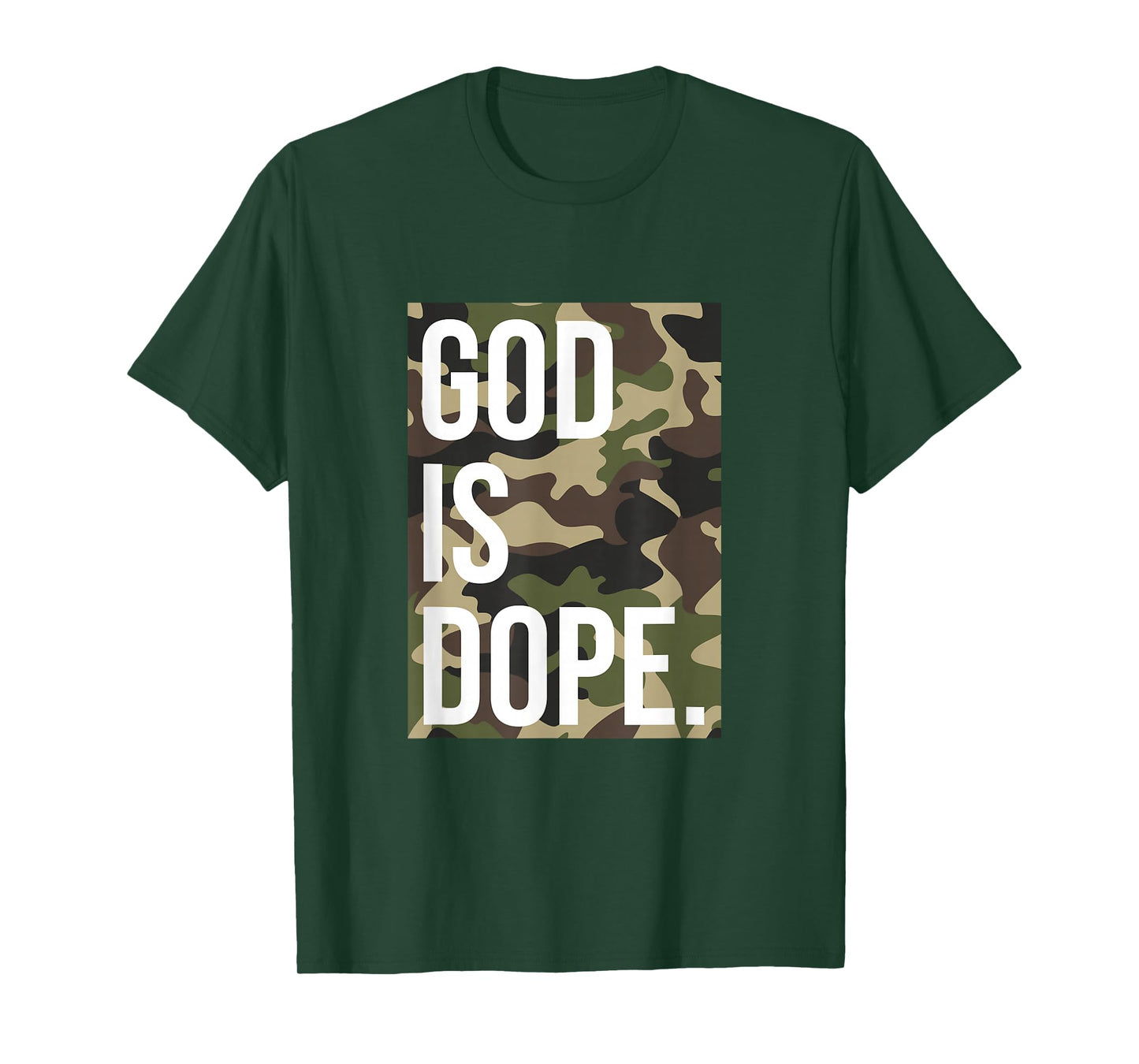 God Is Dope In Camouflage T-Shirt