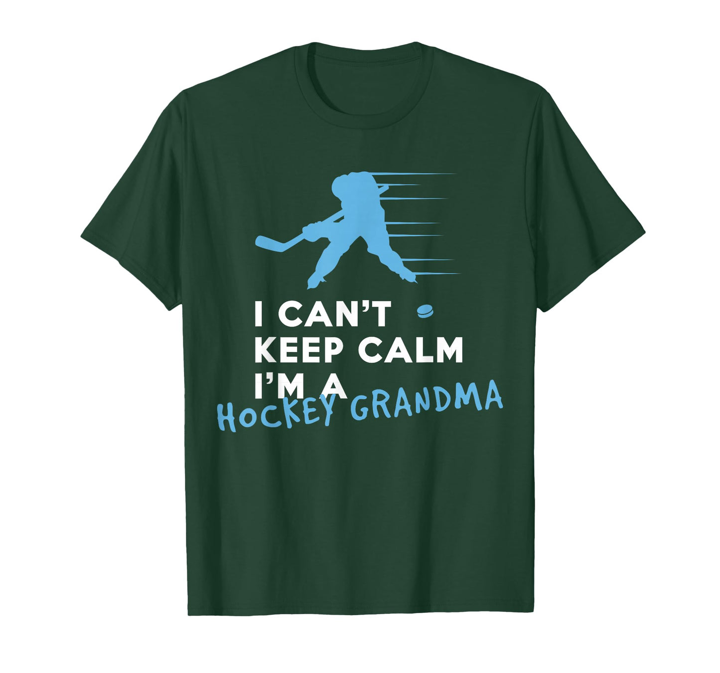 I Can't Keep Calm I'm A Hockey Grandma T-Shirt