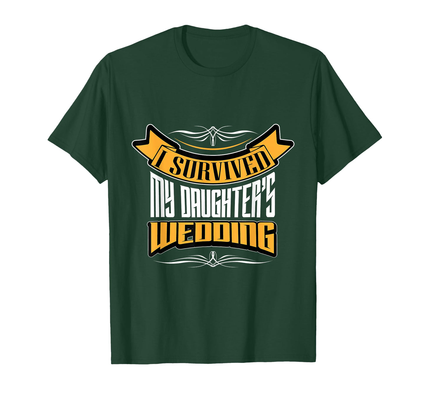 I survived My Daughter's Wedding Funny Dad T-shirt
