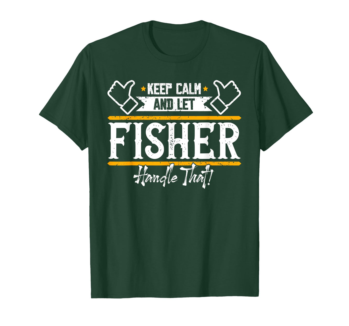 Fisher | Keep Calm and let Fisher handle that T-Shirt