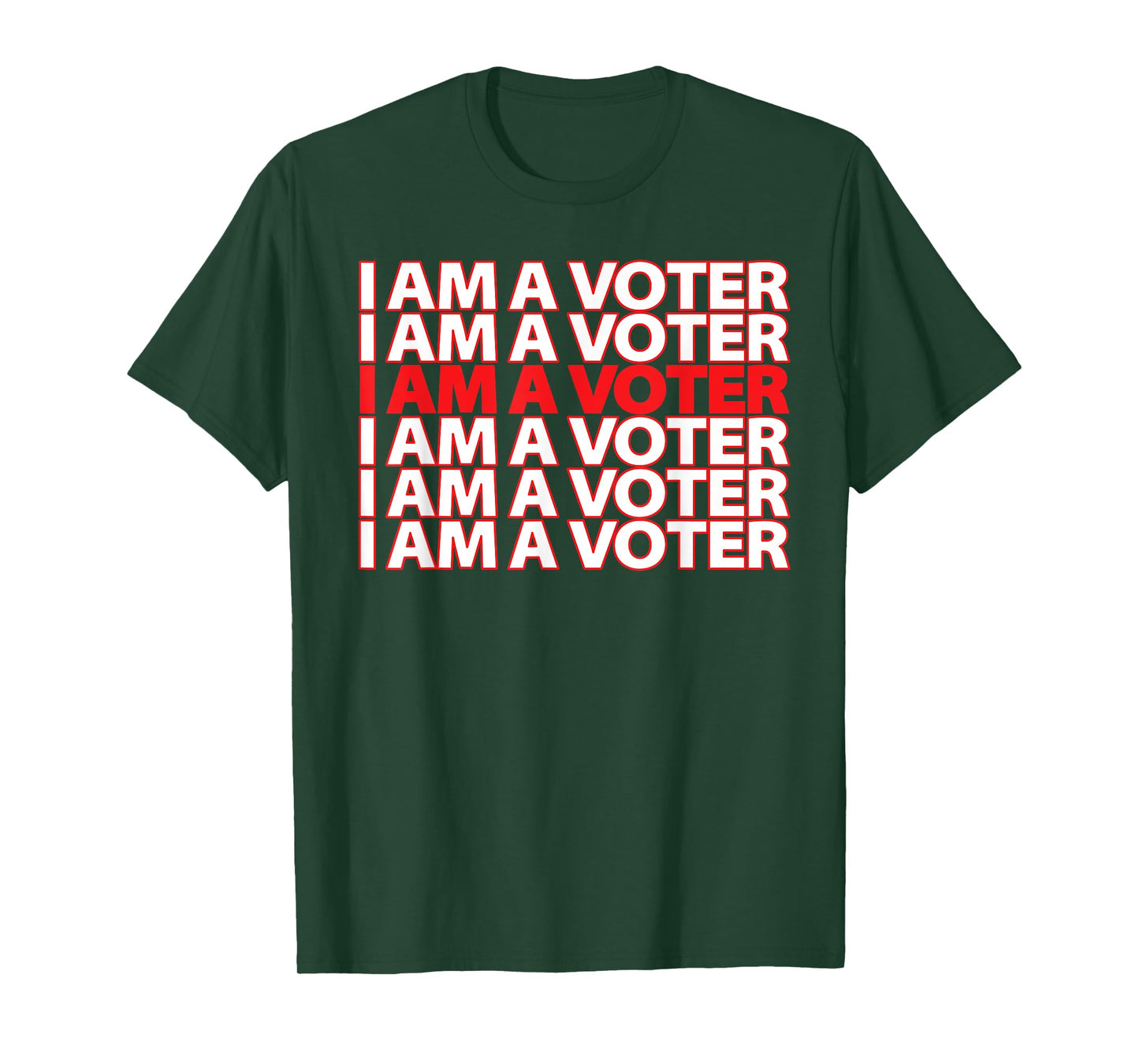 I Am A Voter Registered Voter T-Shirt