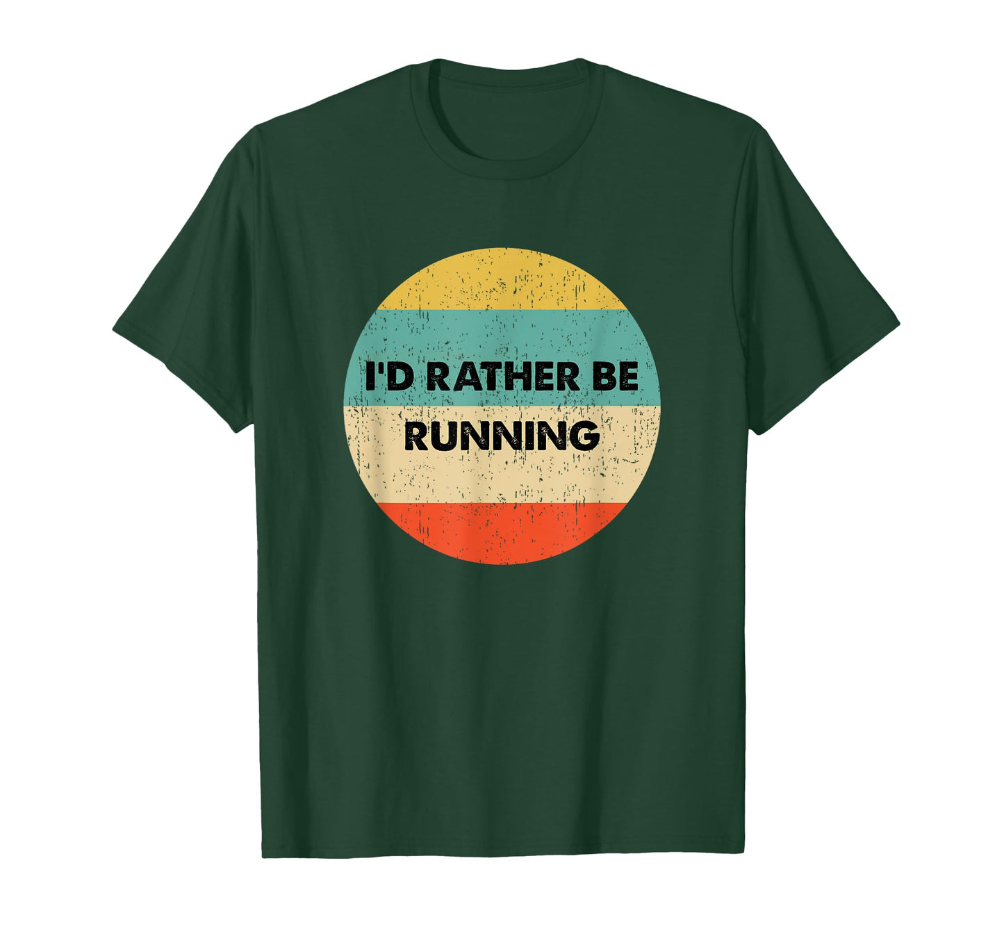 Runner Shirt | I'd Rather Be Running T-Shirt