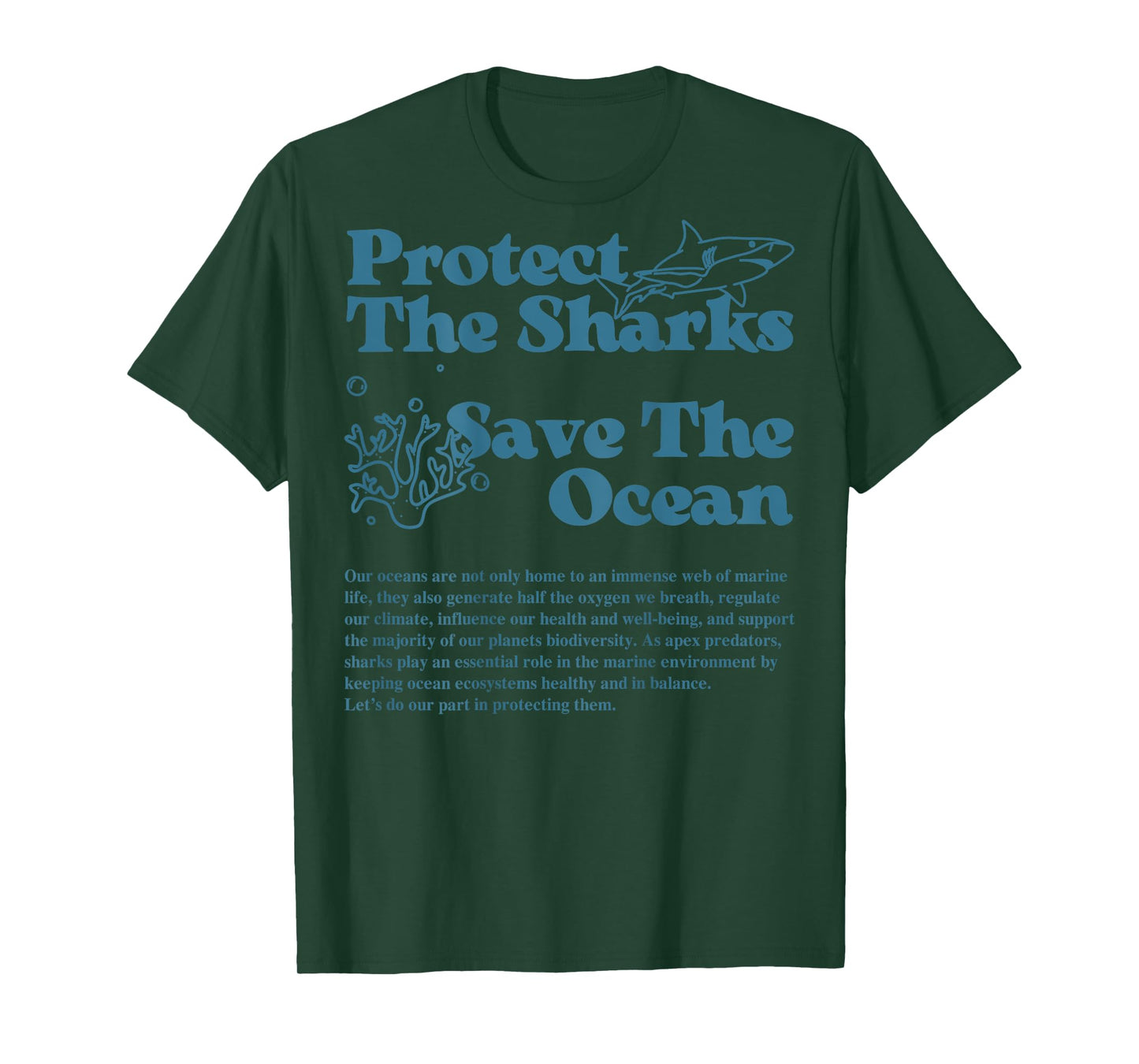 Protect The Sharks Save The Ocean Dolphin Sharks Ocean Life T-Shirt