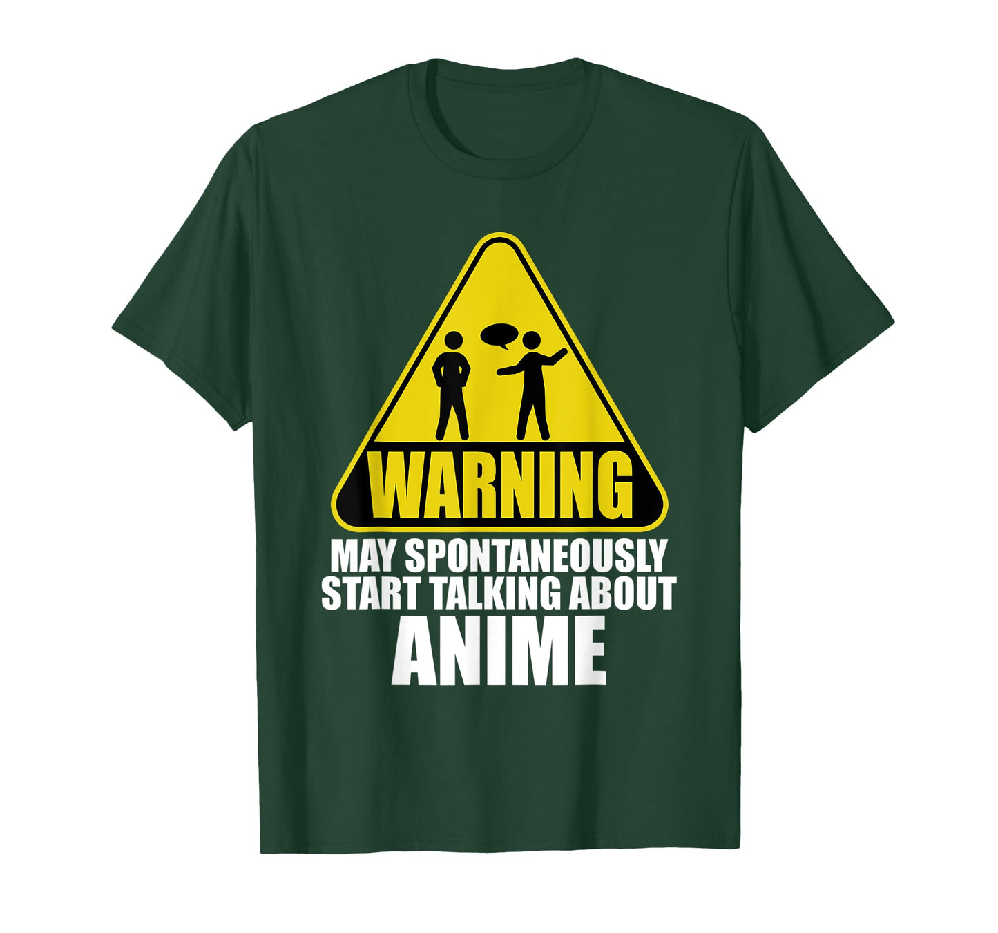 Warning May Spontaneously Start Talking About Anime T-Shirt