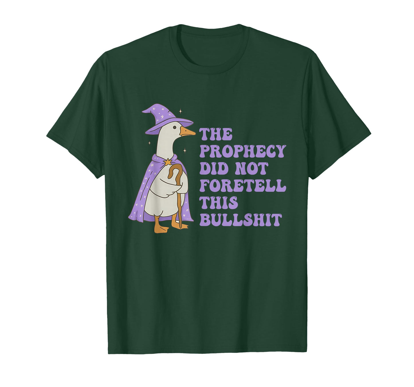 The Prophecy Did Not Foretellthis Bullshit Funny Halloween T-Shirt