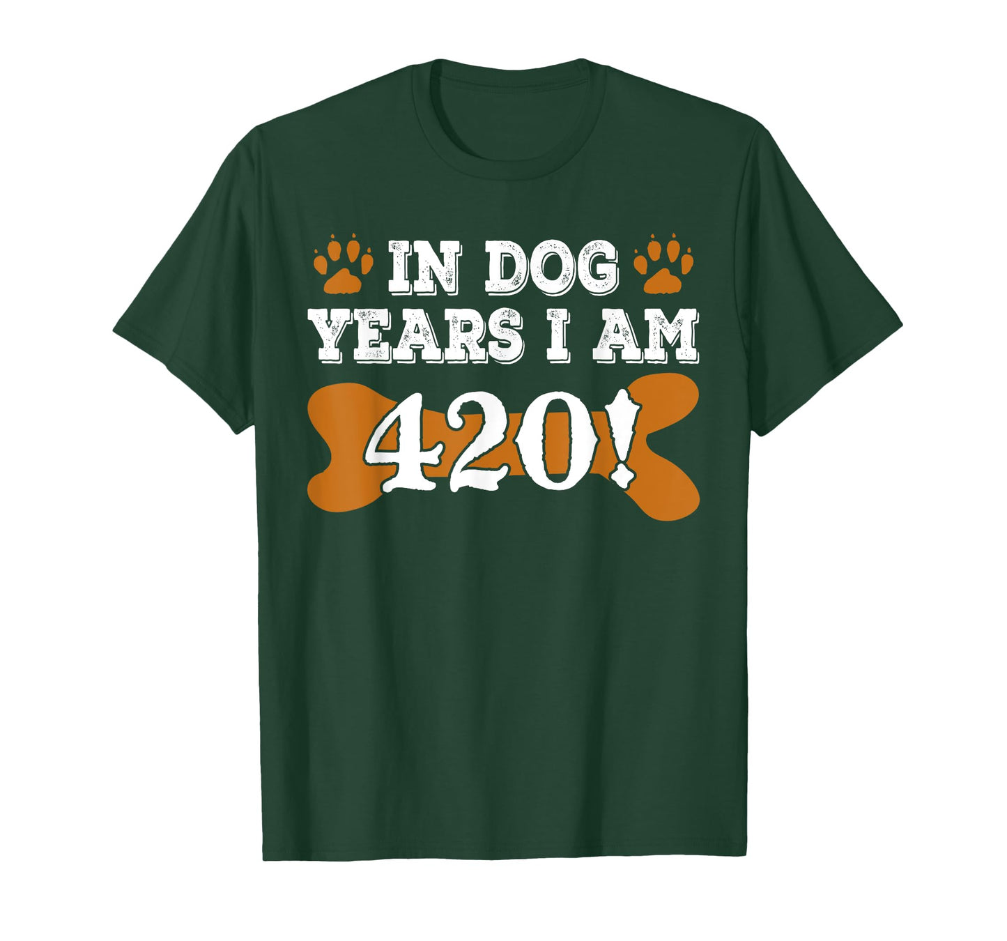 In Dog Years I'm 420 60th Birthday Tshirt T-Shirt