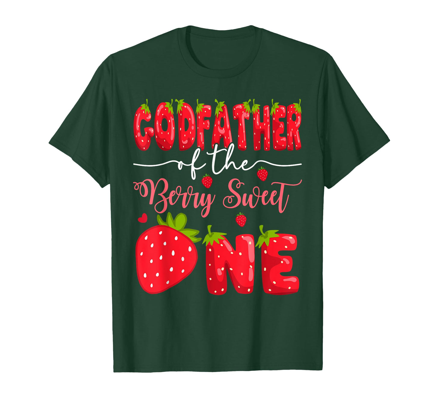 GodFather Of The Berry Sweet One 1St Birthday Strawberry T-Shirt