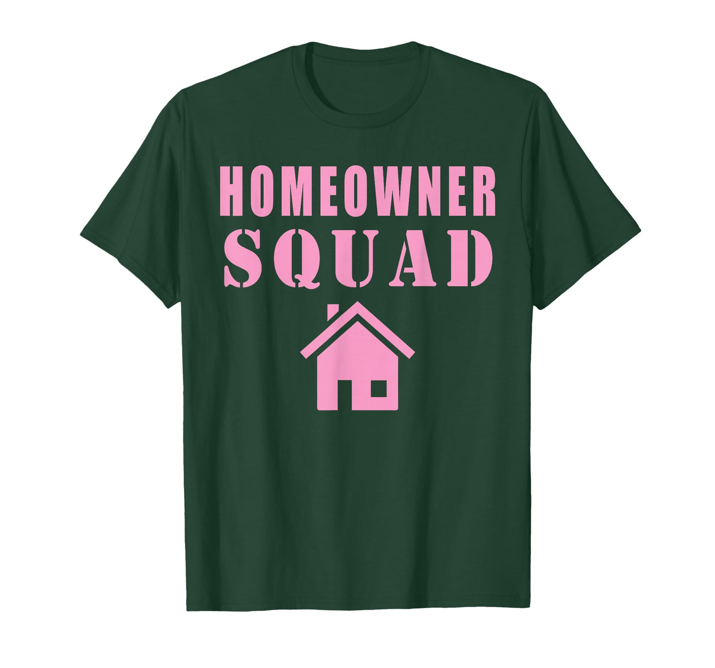 Homeowner Squad T-Shirt