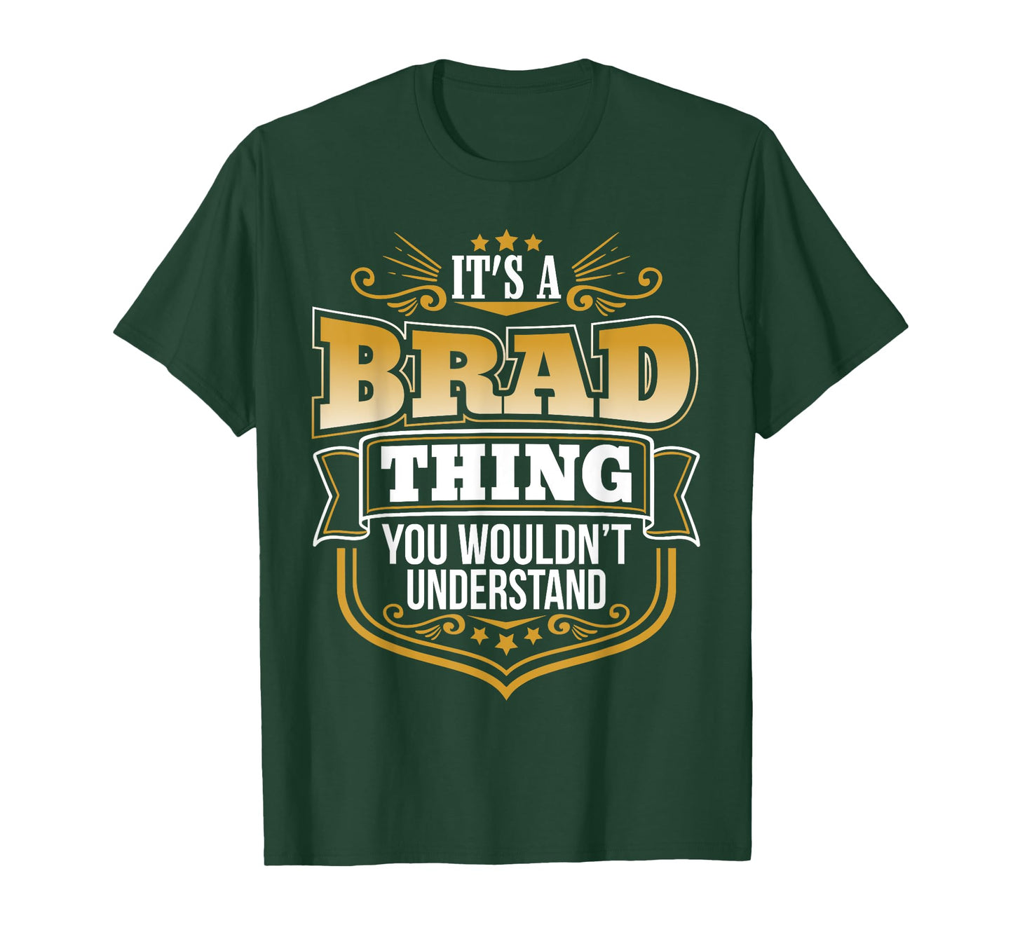 its a Brad thing you wouldnt understand Brad TShirt