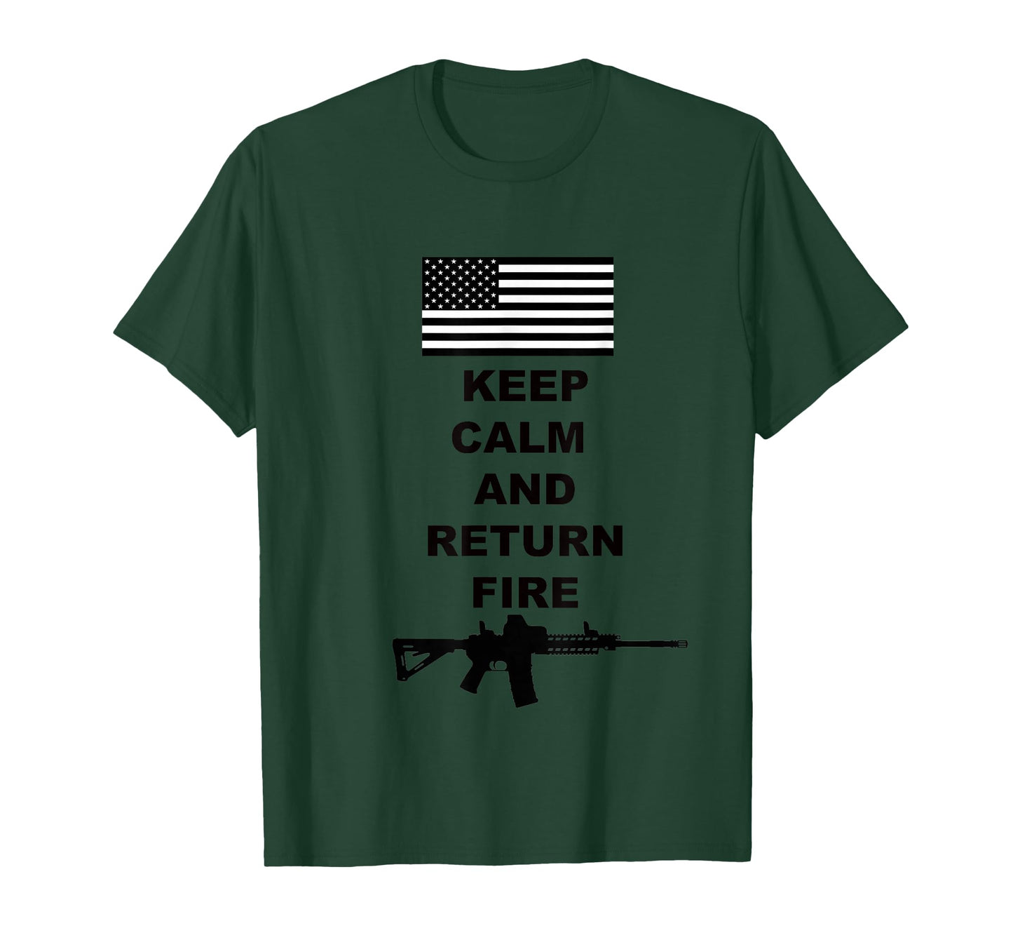 Keep Calm And Return Fire T-Shirt