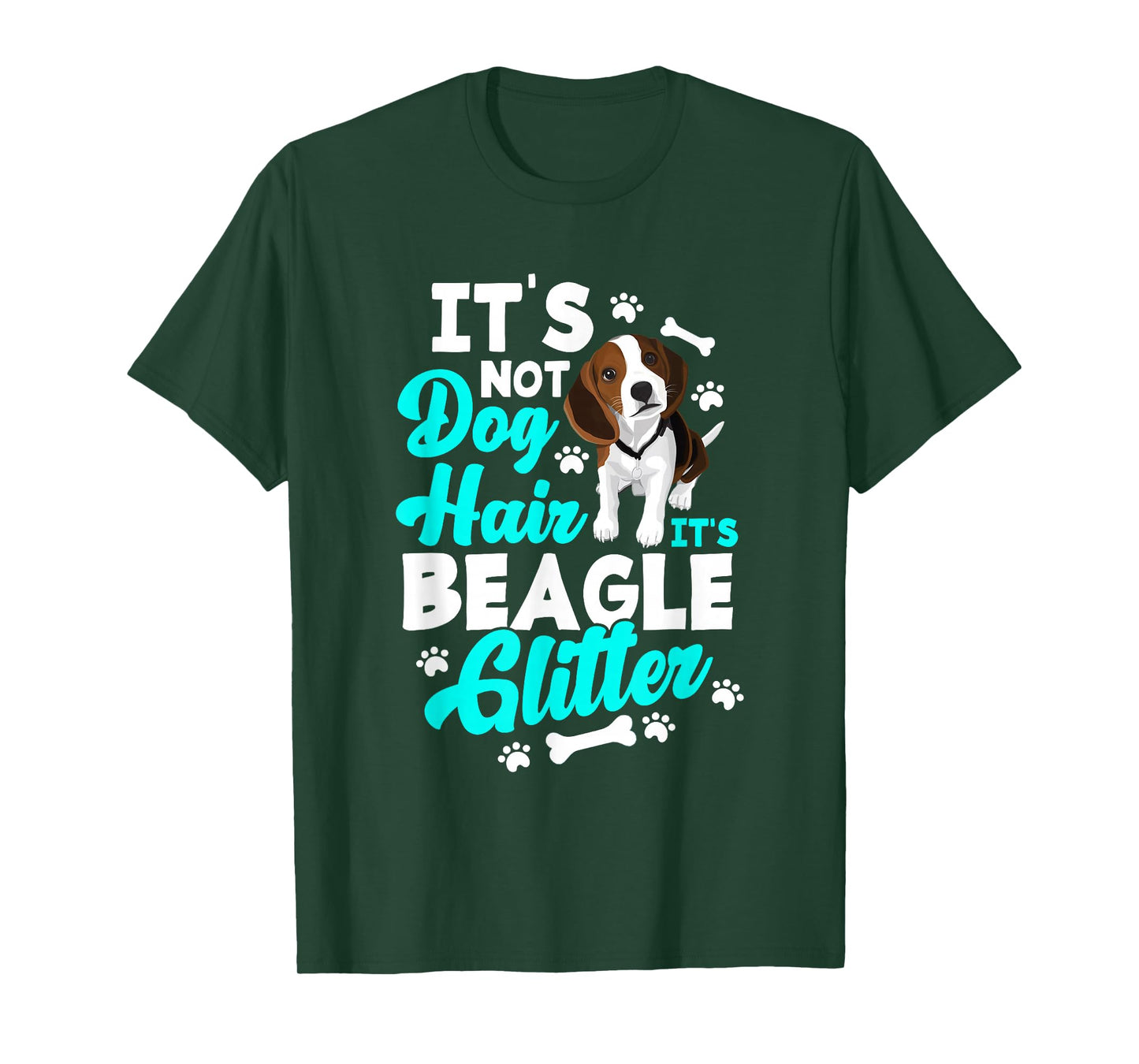 It's Not Dog Hair It's Beagle Glitter - Funny Beagle Owner T-Shirt