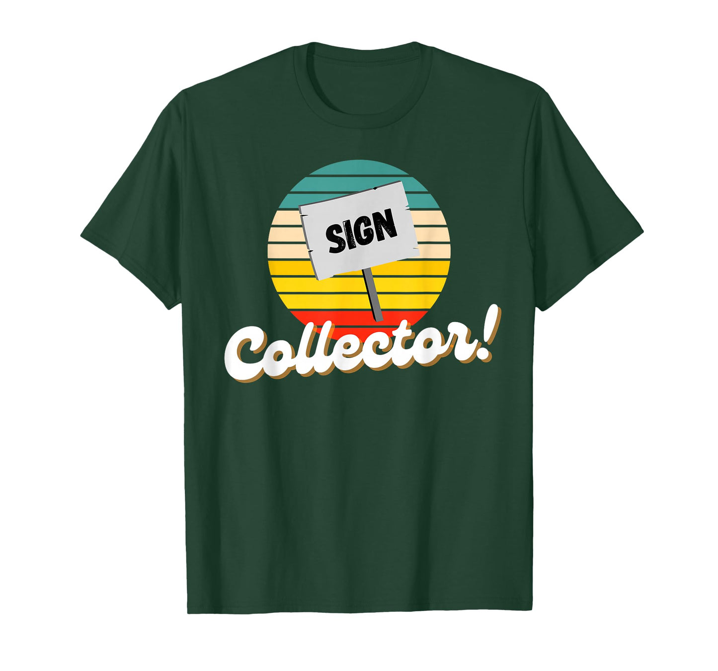 Vintage Signs & Funny Antique Sign Collector T-Shirt