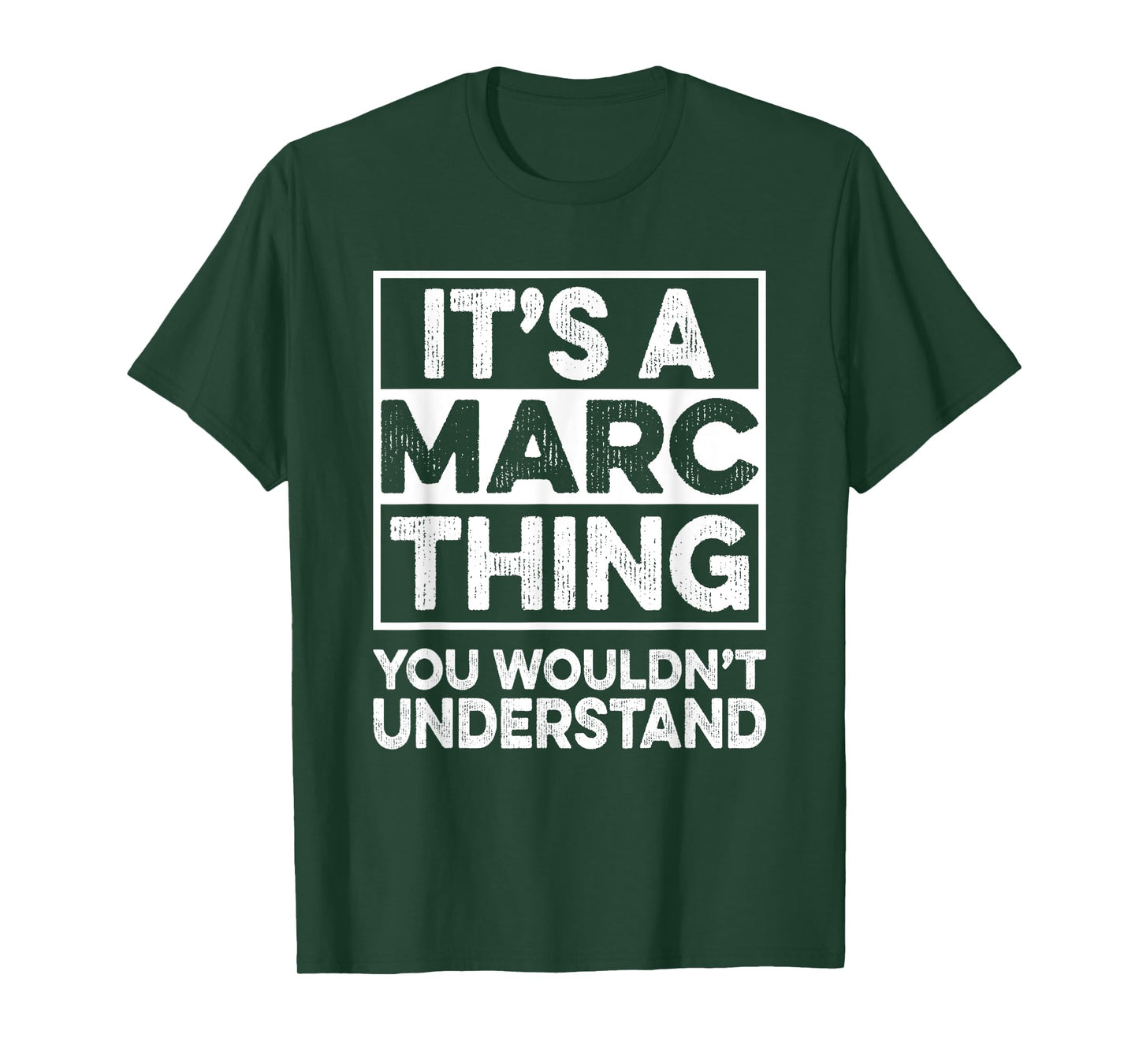It's A MARC Thing You Wouldn't Understand Shirt MARC Funny T-Shirt