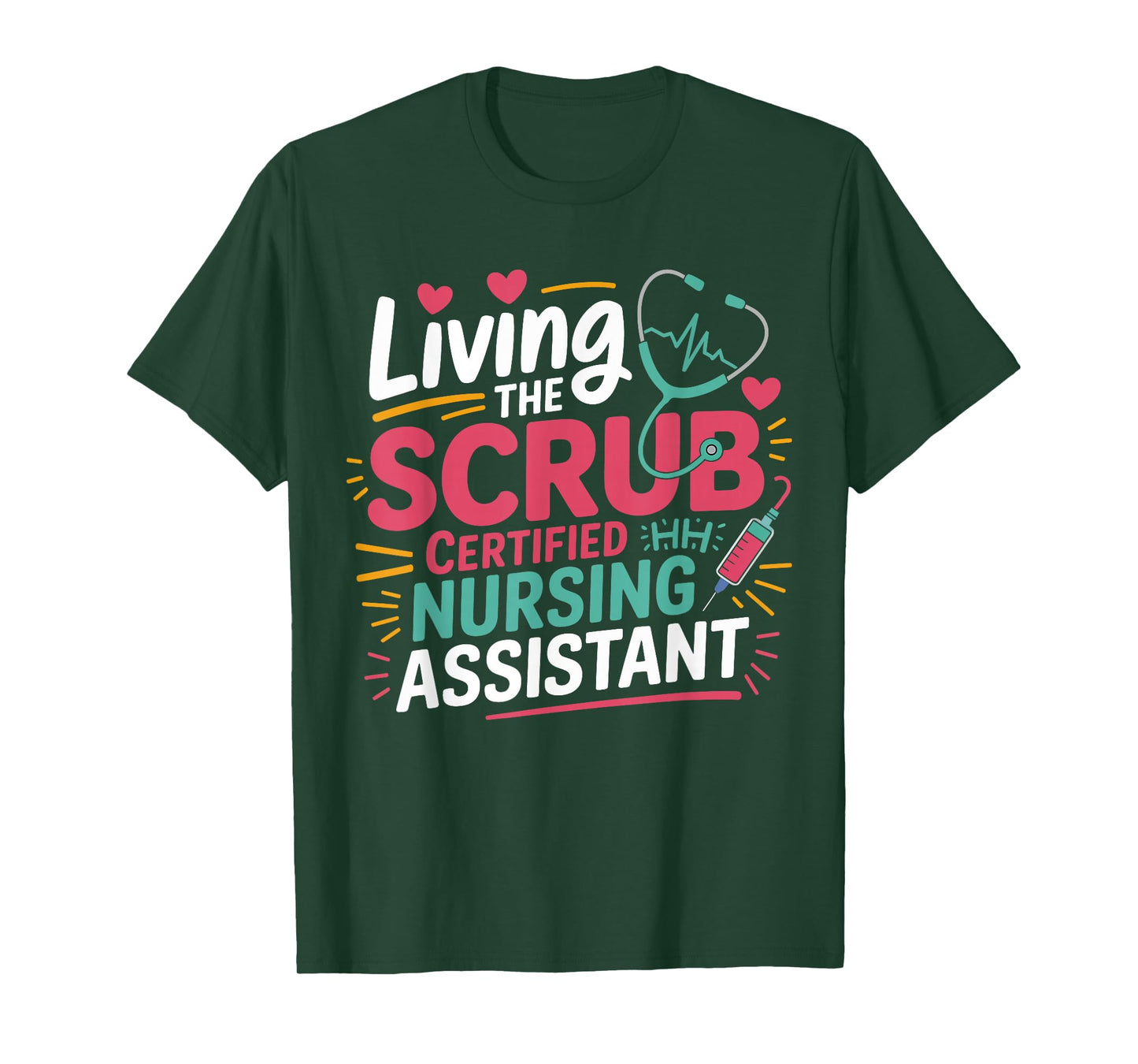 Living The Scrub Life Certified Nursing Assistant CNA Women T-Shirt