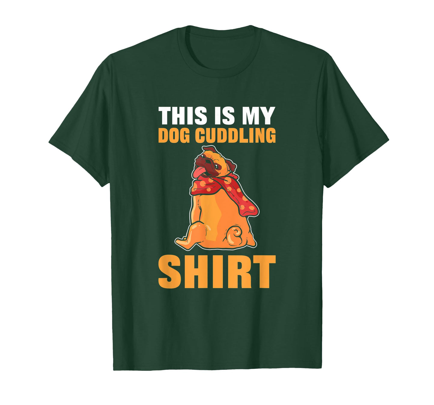 This Is My Dog Cuddling Nightshirt Men Women T-Shirt
