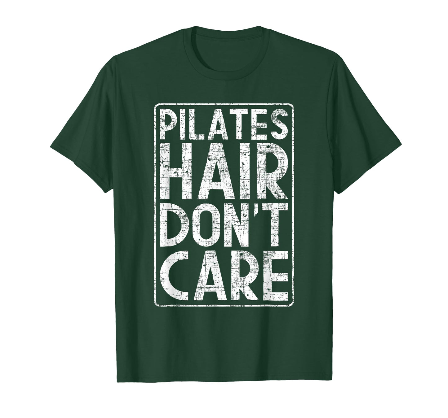 Pilates Hair Don't Care - Fitness Coach Workout Training T-Shirt